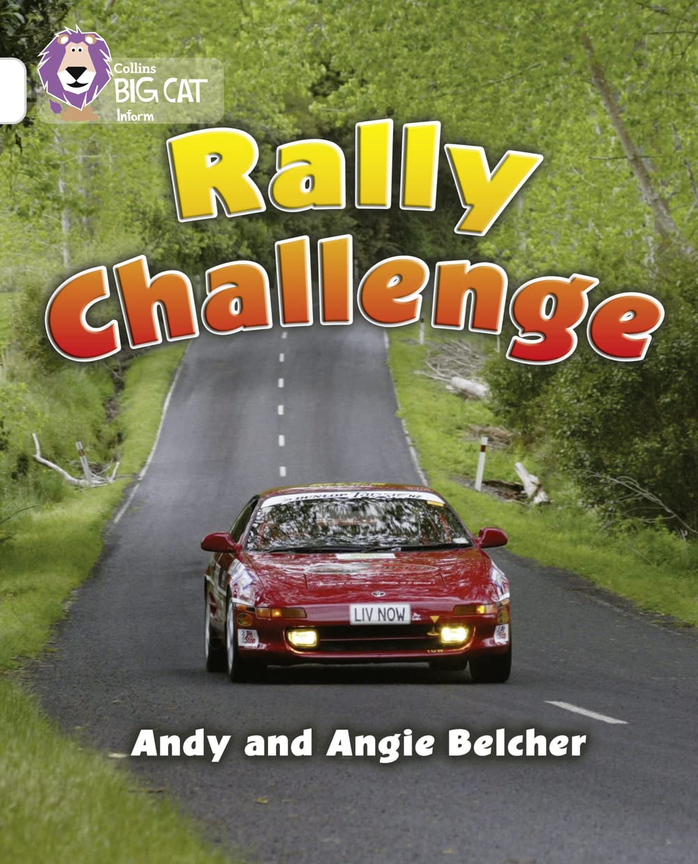 Rally Challenge: A non-fiction recount of New Zealand’s Targa rally. (Collins Big Cat)