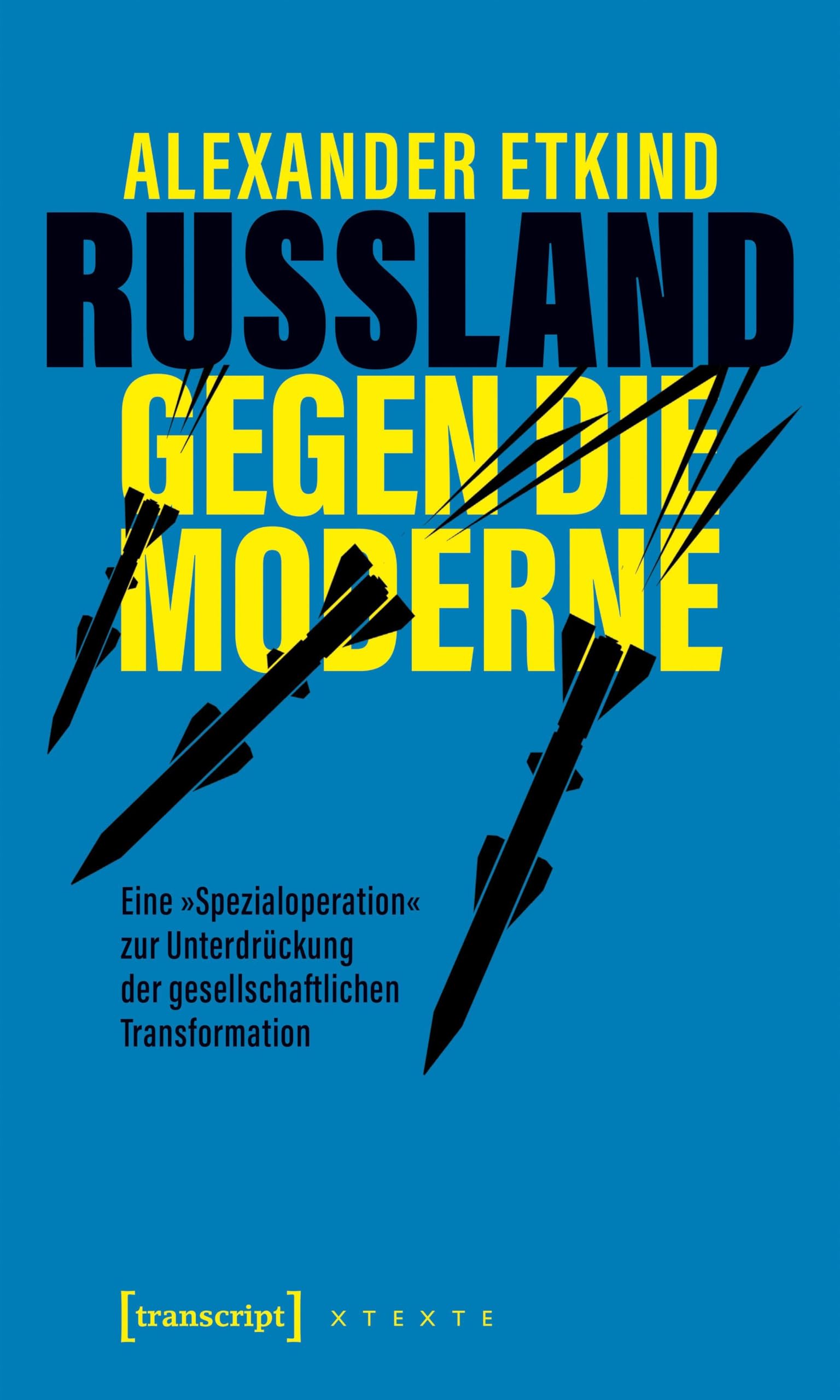 Russland gegen die Moderne: Eine 'Spezialoperation' zur Unterdrückung der gesellschaftlichen Transformation