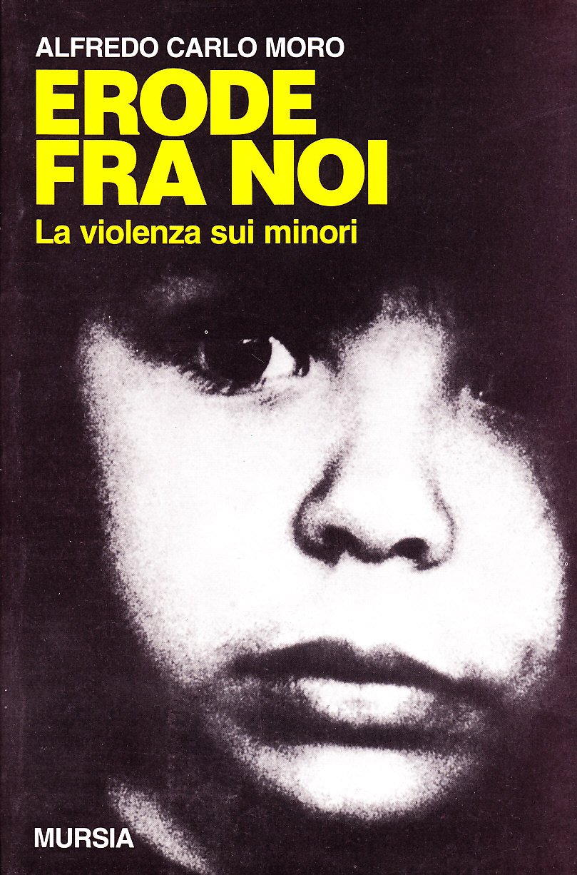 Erode Fra Noi. La Violenza Sui Minori - 4