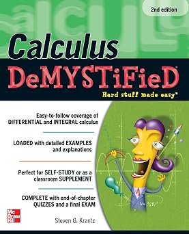 Calculus DeMYSTiFieD, Second Edition