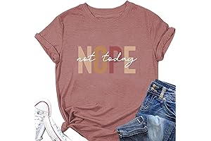 Nope Not Today T-Shirt: Embrace a Carefree Attitude with Humor
