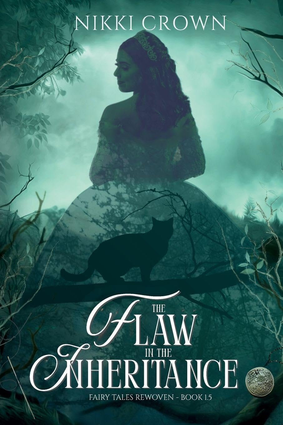 The Flaw in the Inheritance: Book 1.5 (Fairy Tales Rewoven)