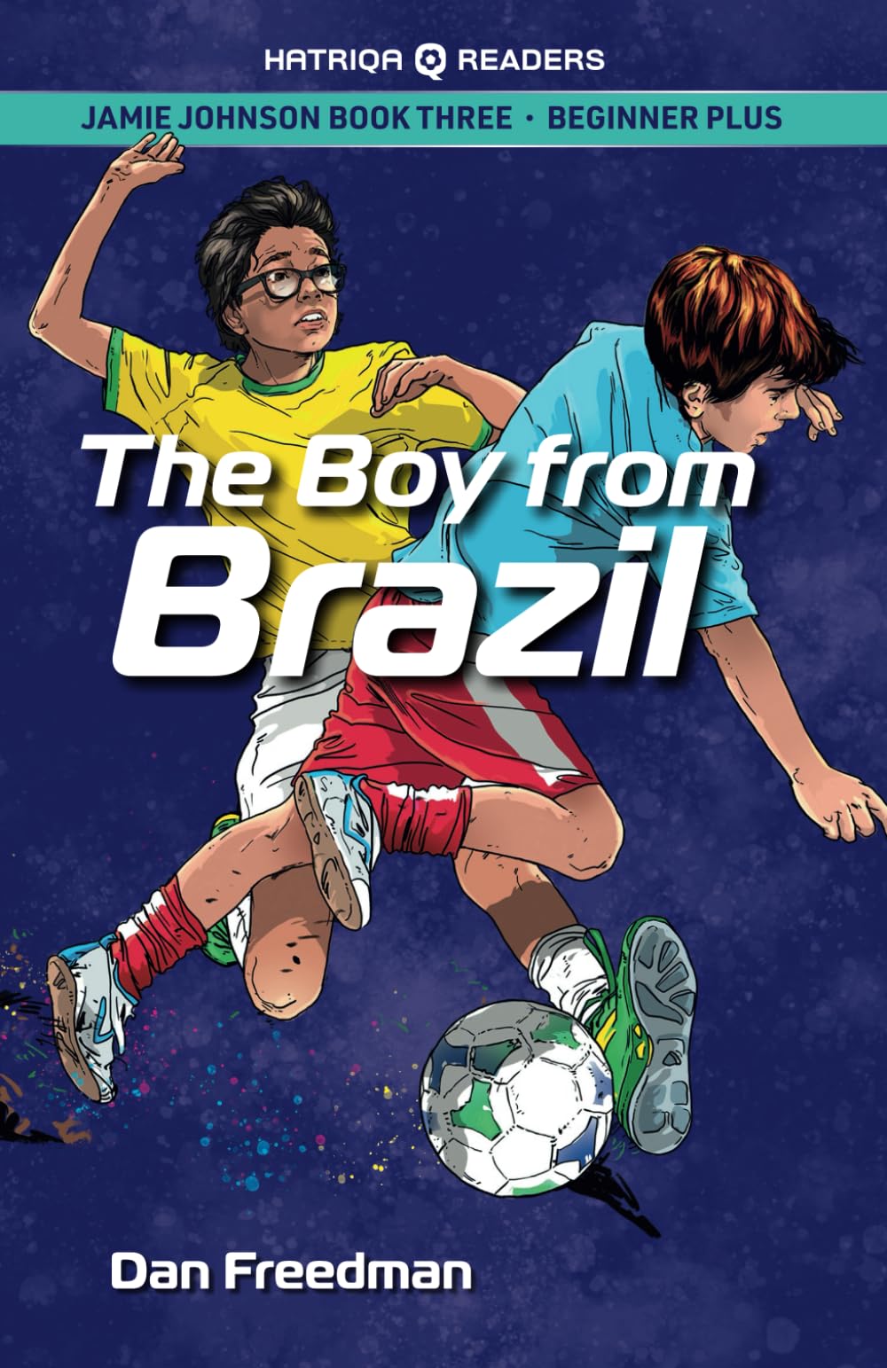Jamie Johnson: The Boy From Brazil (HATRIQA Graded Readers) (Jamie Johnson Reader Series)