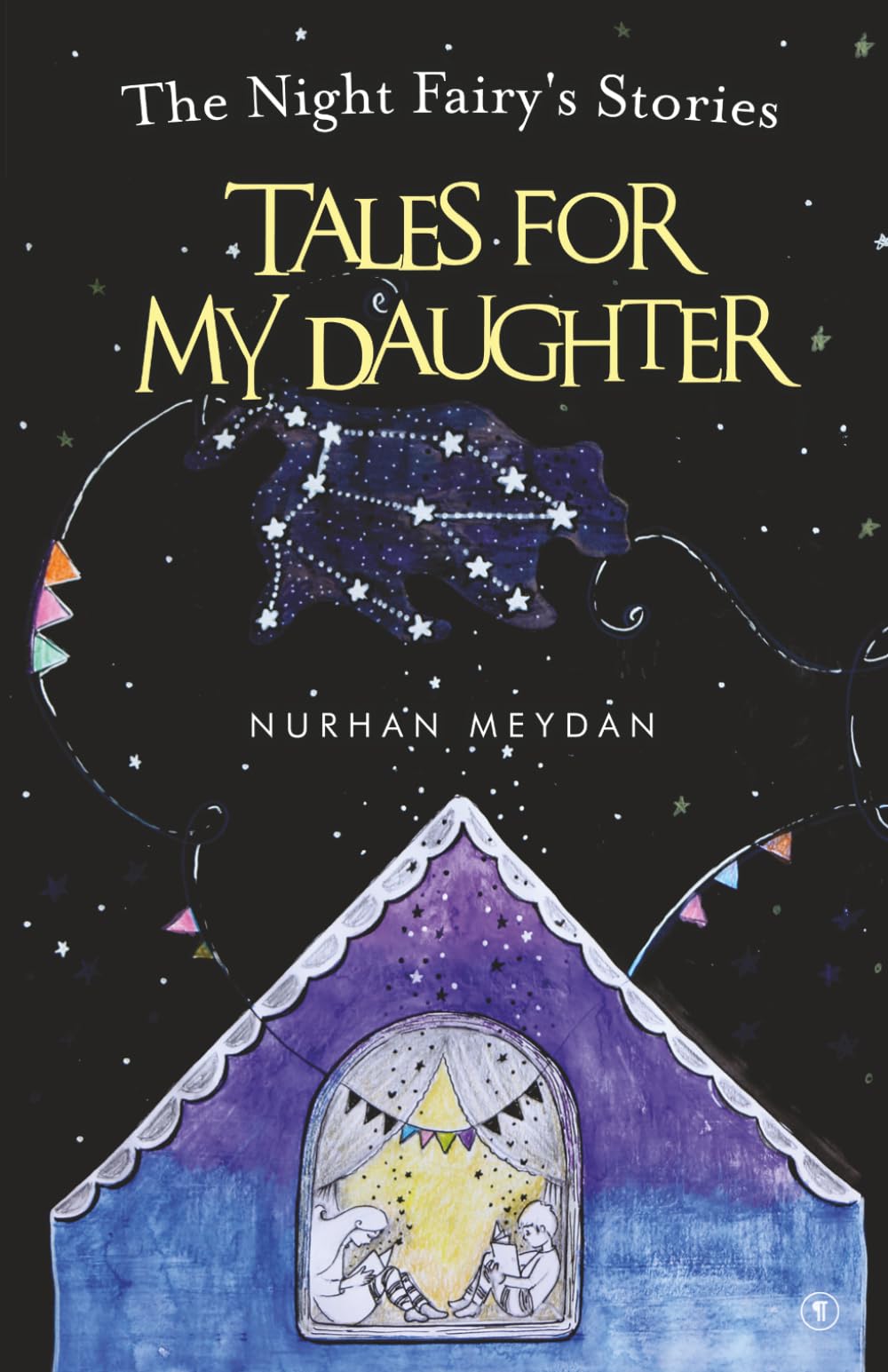 The Night Fairy's Stories Tales For My Daughter