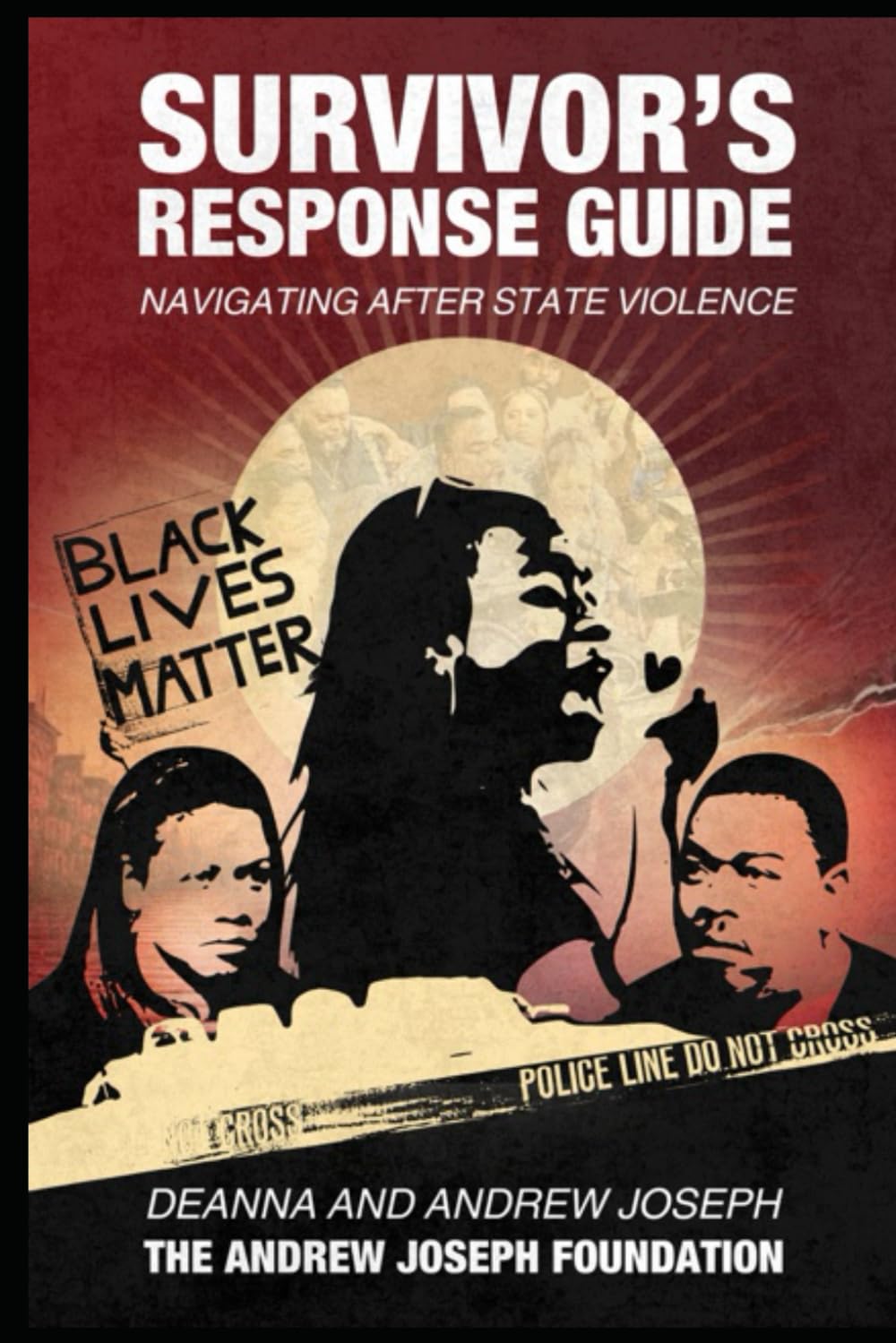 Survivor's Response Guide: Navigating After State Violence
