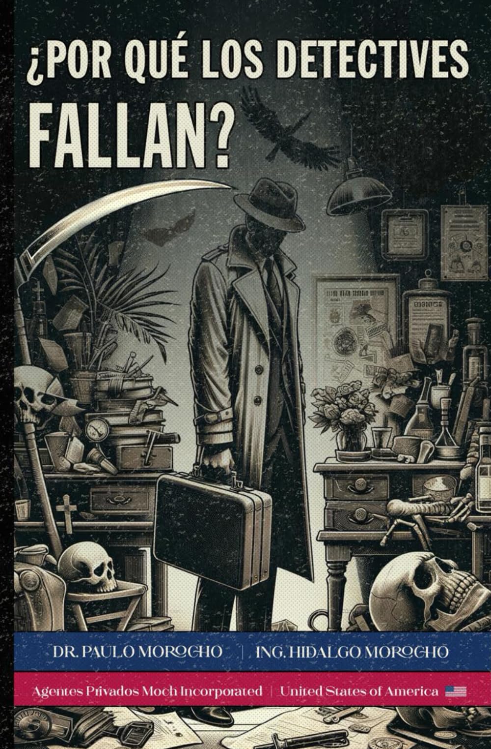 Los Secretos del Detective – Libro 7: ¿Por Qué los Detectives Fallan?