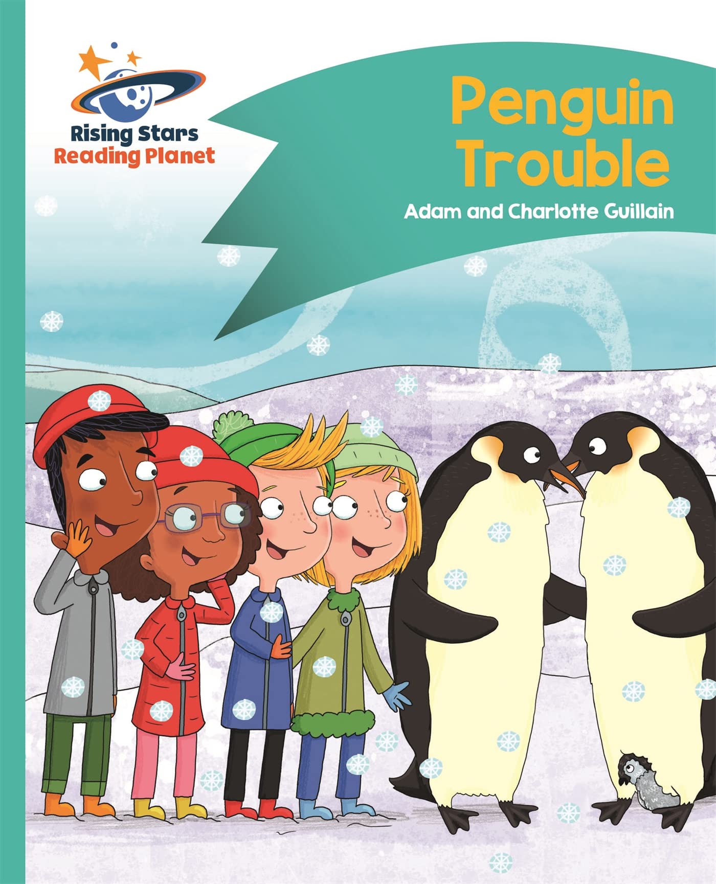 Reading Planet - Penguin Trouble - Turquoise: Comet Street Kids (Rising Stars Reading Planet)