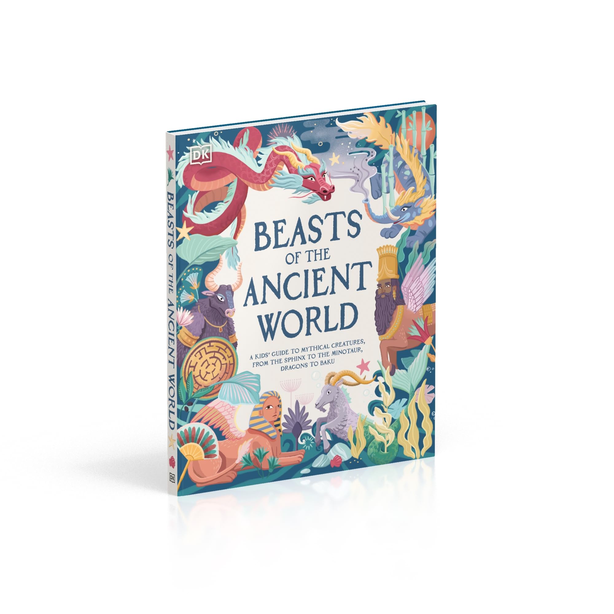 Beasts of the Ancient World: A Kids’ Guide to Mythical Creatures, from the Sphinx to the Minotaur, Dragons to Baku