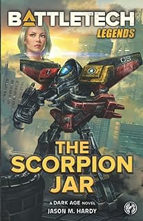 BattleTech Legends: The Scorpion Jar