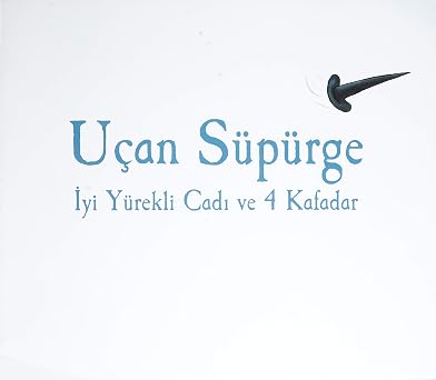 Uçan Süpürge - İyi Yürekli Cadı ve 4 Kafadar