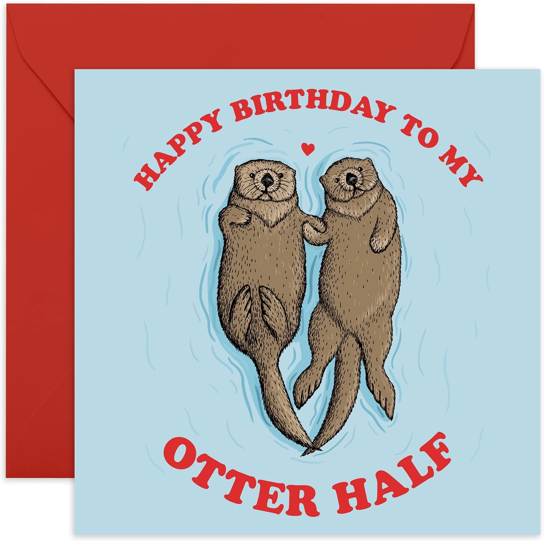 Central 23 - Funny & Cute Animal Birthday Card - “Happy Birthday To My Otter Half” - For Men & Women Him Her Boyfriend Girlfriend Wife Husband Fiance Relationship Love - Comes with Fun Stickers