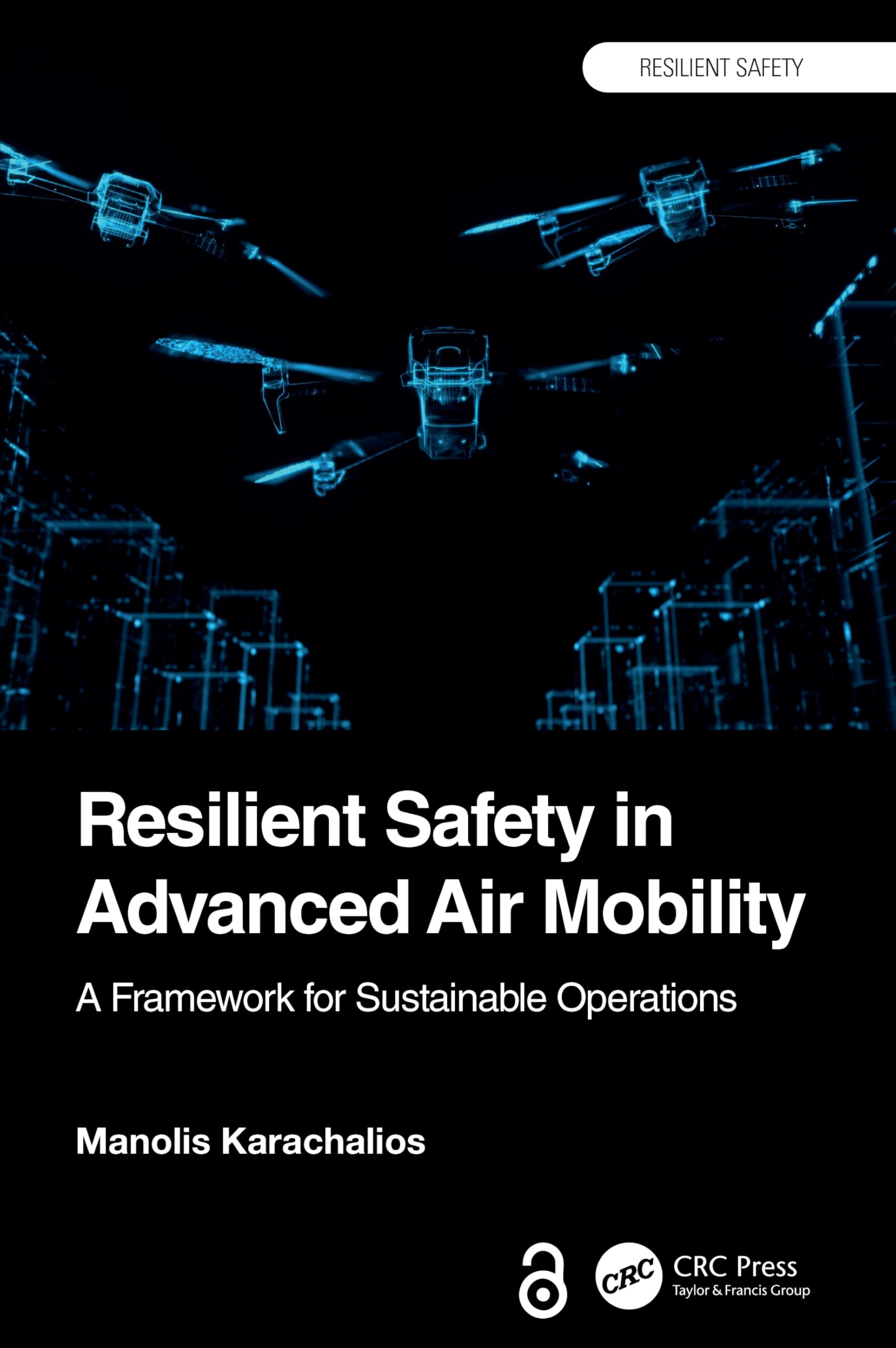 Resilient Safety in Advanced Air Mobility: A Framework for Sustainable Operations