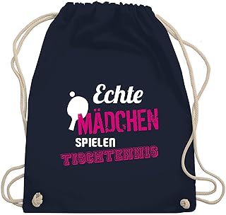 Shirtracer - Sport Wandern Football & Co. - Echte Mädchen spielen Tischtennis - Turnbeutel und Stoffbeutel aus Baumwolle