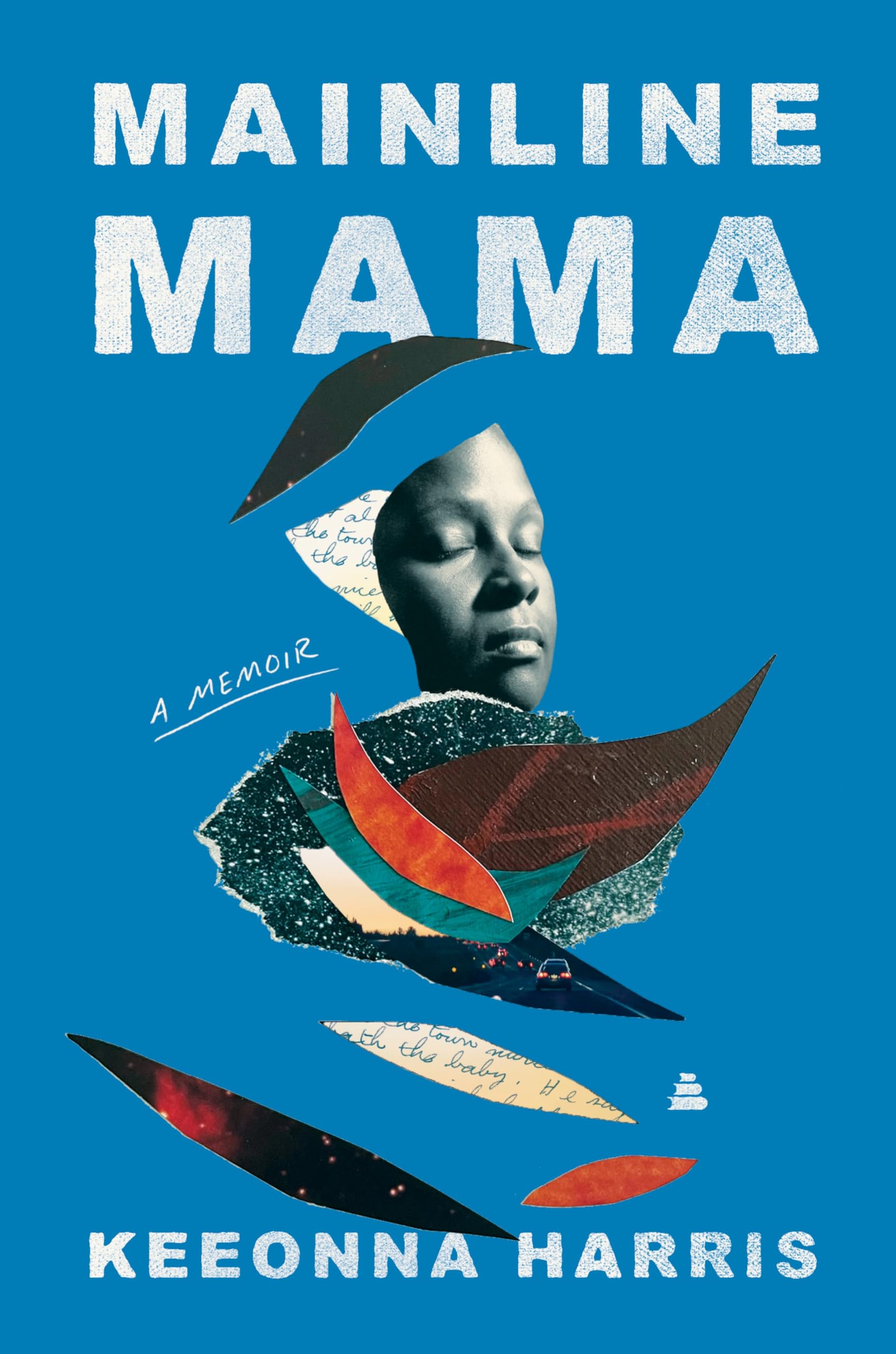 Buy Mainline Mama: A Memoir โ A Prison Abolitionist's Story of Black Motherhood, Self-Resilience, and Love โ BookShops.in