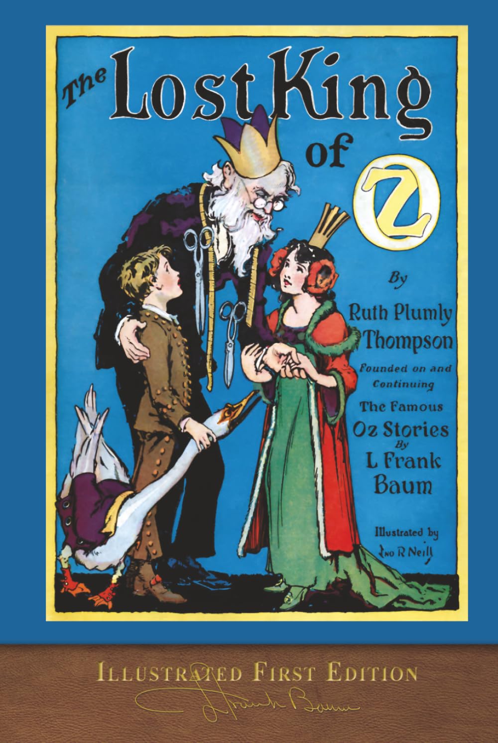 The Lost King of Oz (Illustrated First Edition: COLOR 100th Anniversary OZ Collection      Hardcover – April 4, 2026
