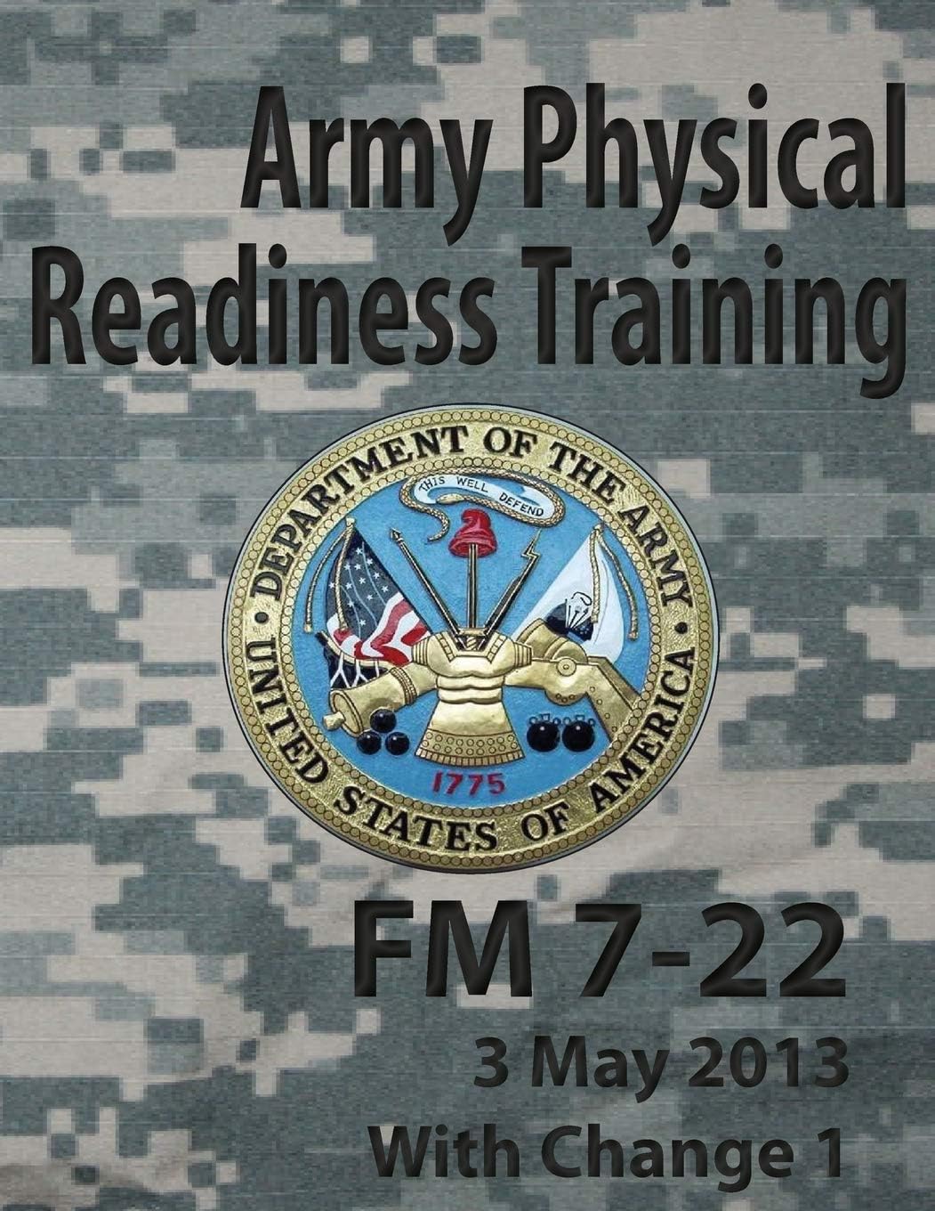 Army Physical Readiness Training FM 7-22 (Army Doctrine)