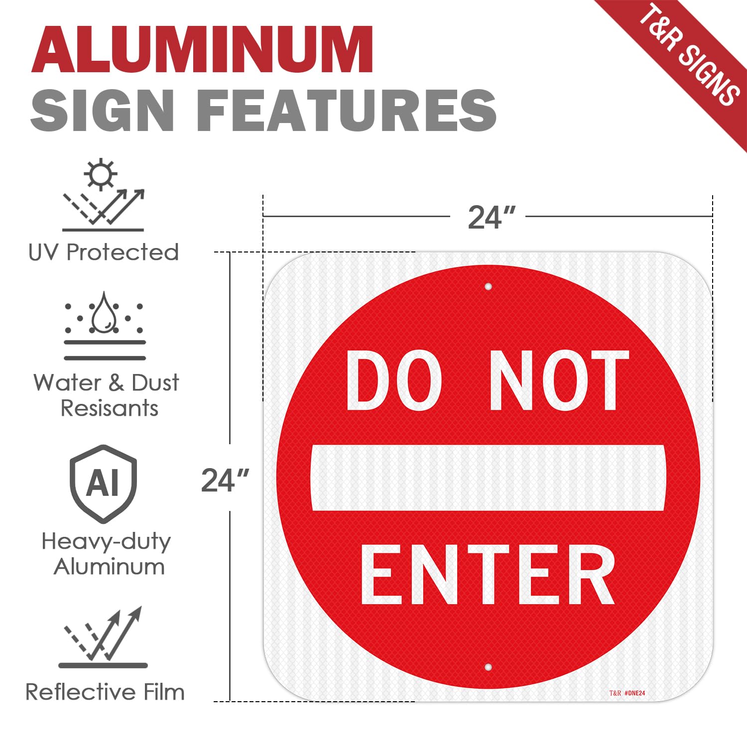 T&R Grand panneau de signalisation « Do Not Enter » - 61 x 61 cm - Feuille réfléchissante de qualité ingénieur - Aluminium antirouille - Résistant aux intempéries, imperméable à l'eau et à la