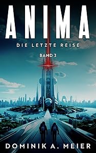 Anima: Die letzte Reise