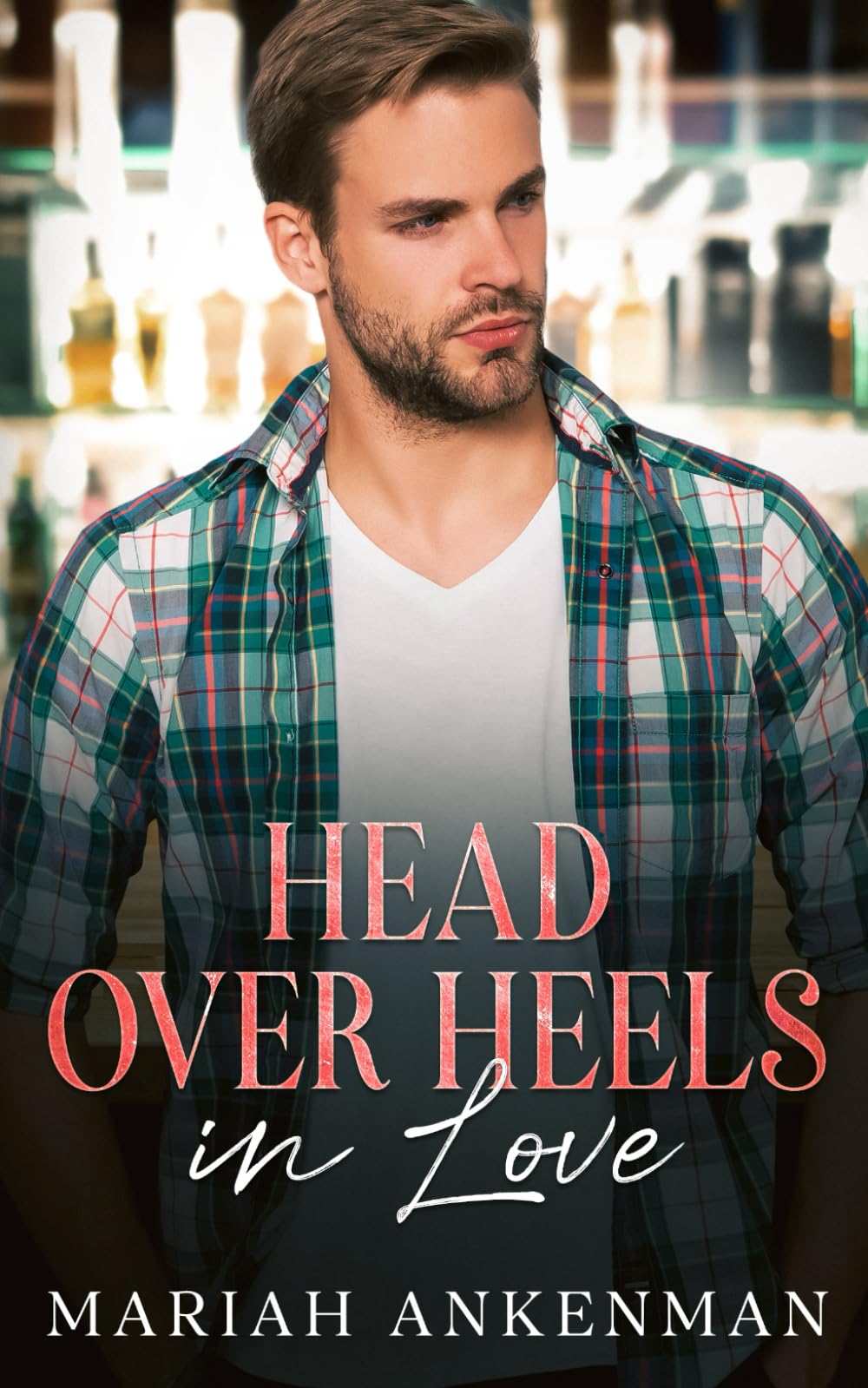 Head Over Heels In Love: 4 (Jackson Family Distillery)