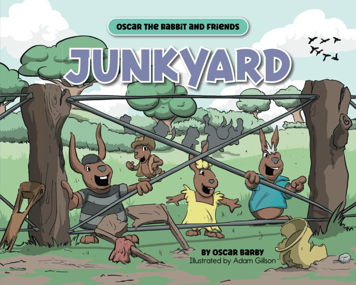 Junkyard: An Oscar the Rabbit and Friends Story