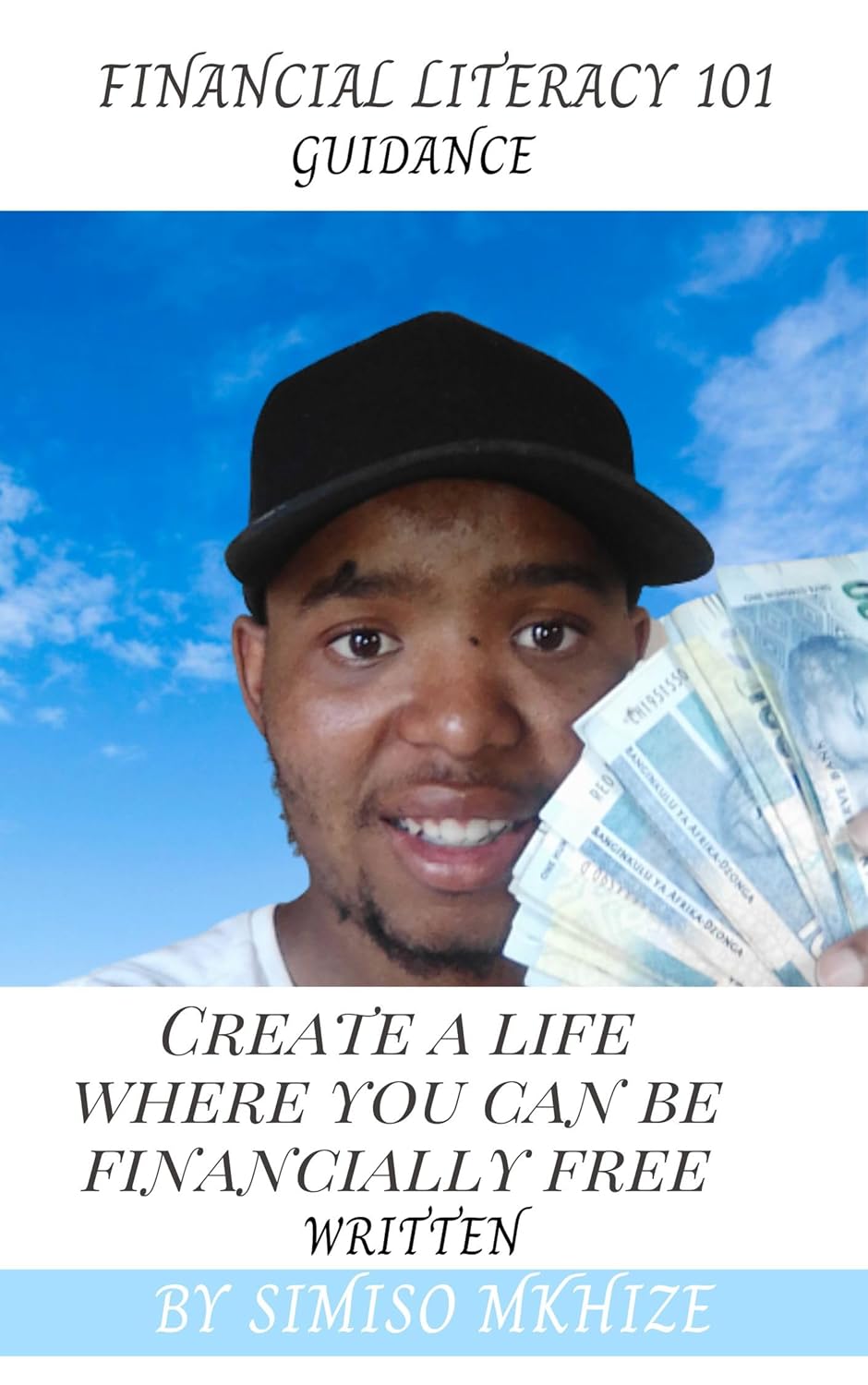 Financial literacy 101 guidance eBook Mkhize, Simiso(00)