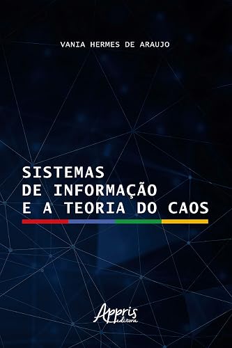 Sistemas de Informação e a Teoria do Caos
