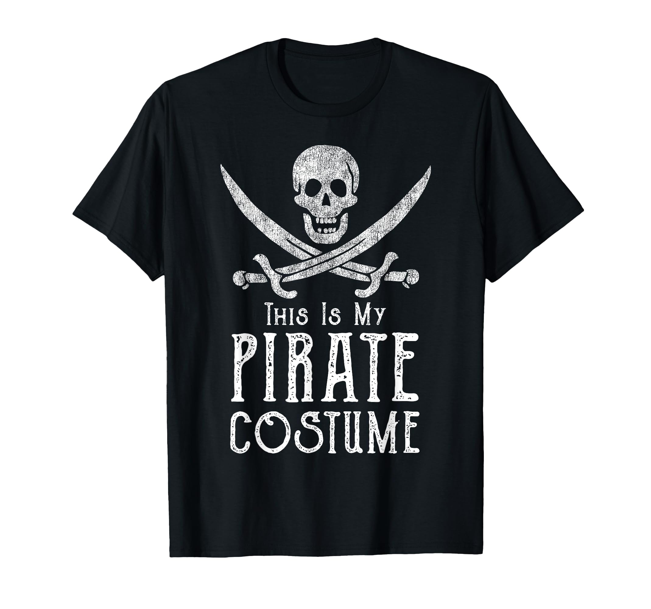 This Is My Pirate Costume Skull Funny Party T-Shirt
