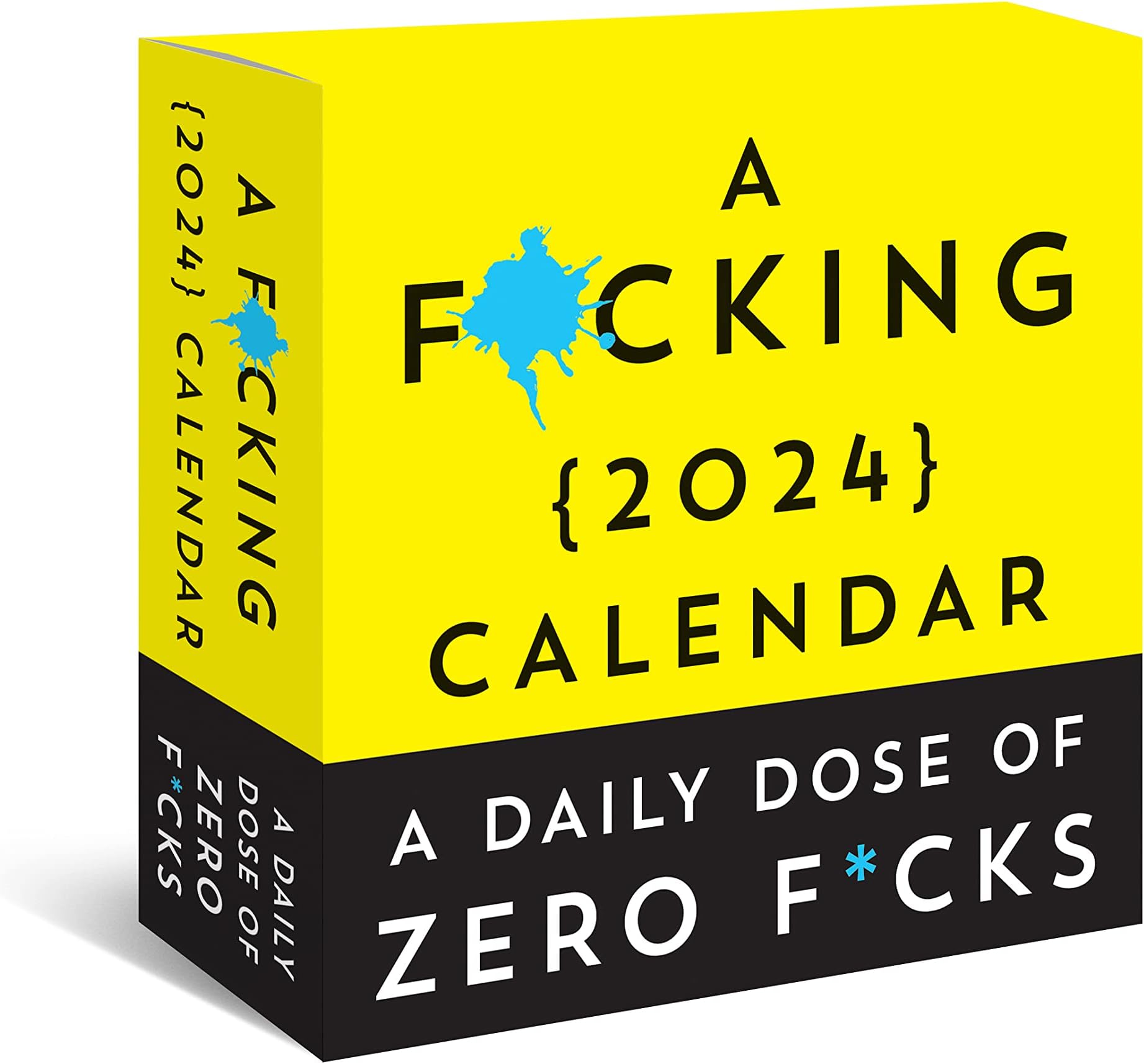 A F*cking 2024 Boxed Calendar: A Daily Dose of Zero F*cks (Funny Daily Desk Calendar, White Elephant Gag Gift for Adults) (Calendars & Gifts to Swear By) Calendar โ Day to Day Calendar, August 1, 2023