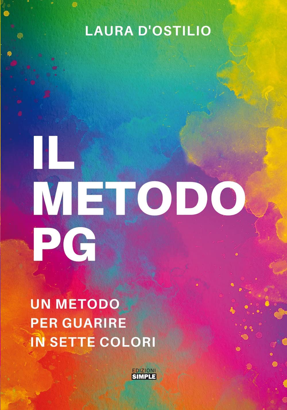 Il Metodo Pg. Un Metodo Per Guarire In Sette Colori - 4
