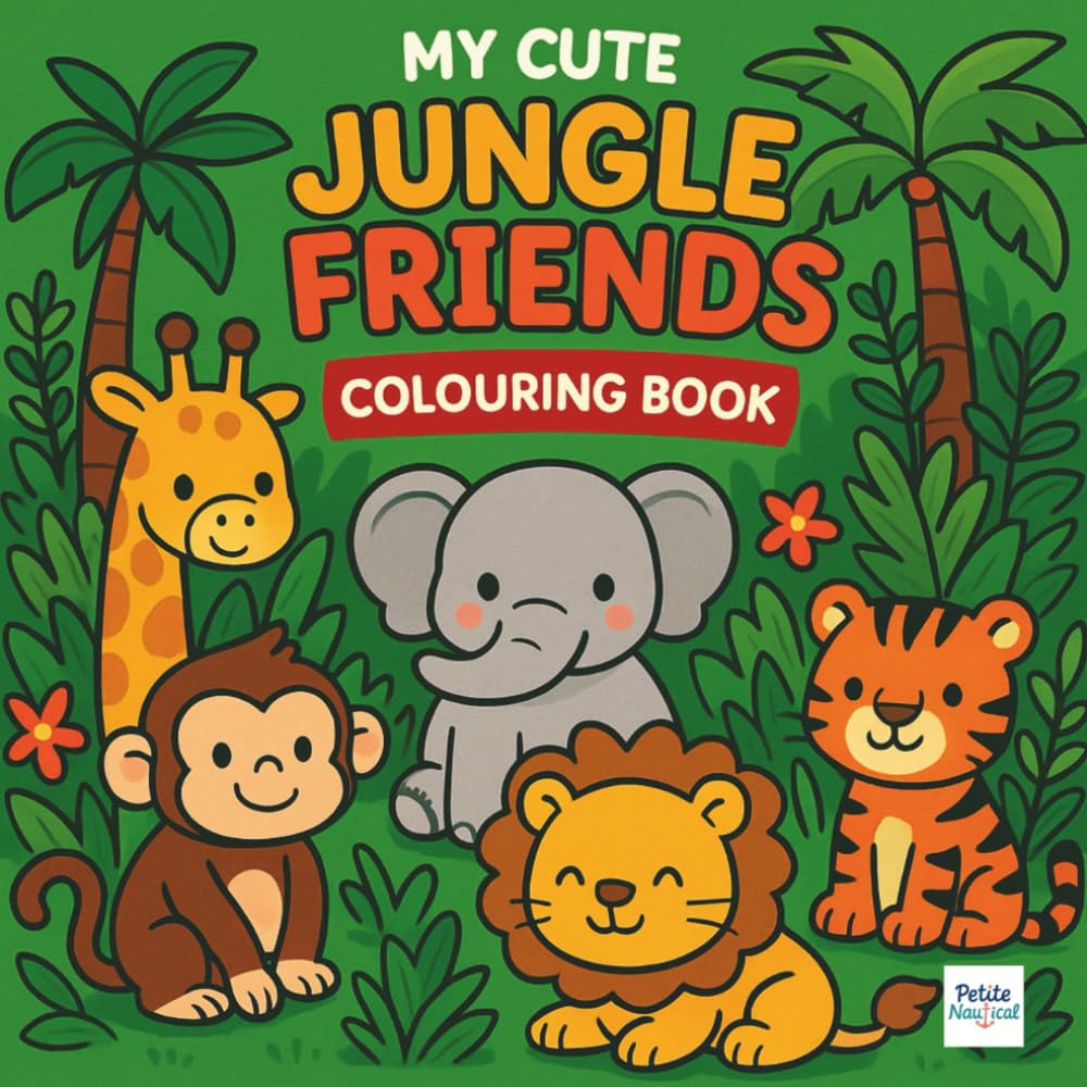 My Cute Jungle Friends Colouring Book: A Fun and Adorable Book for Kids Ages 3–8 Featuring Cute Jungle Animals, Simple Designs & Creative Pages