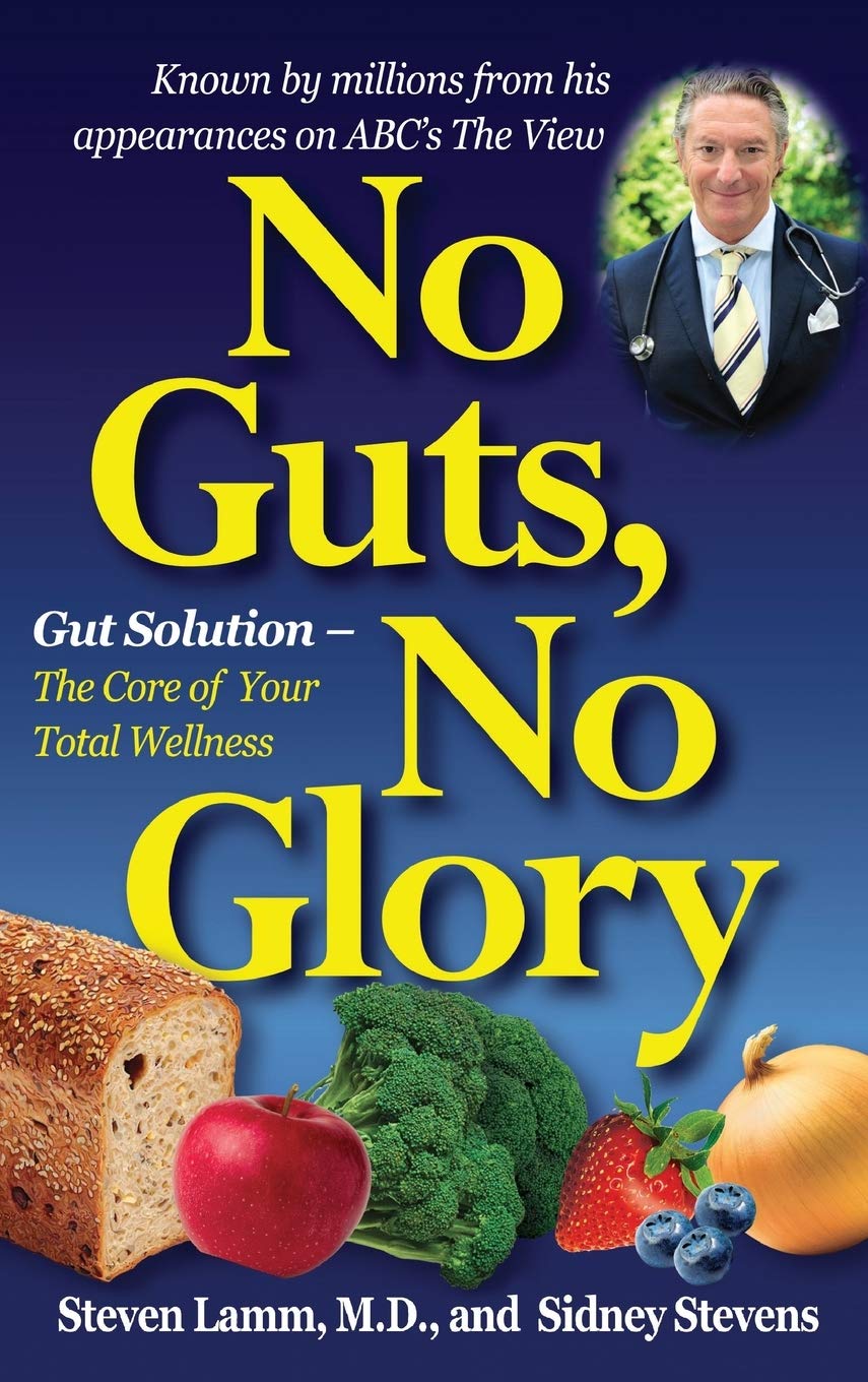 No Guts, No Glory: Gut Solution - The Core of Your Total Wellness Plan