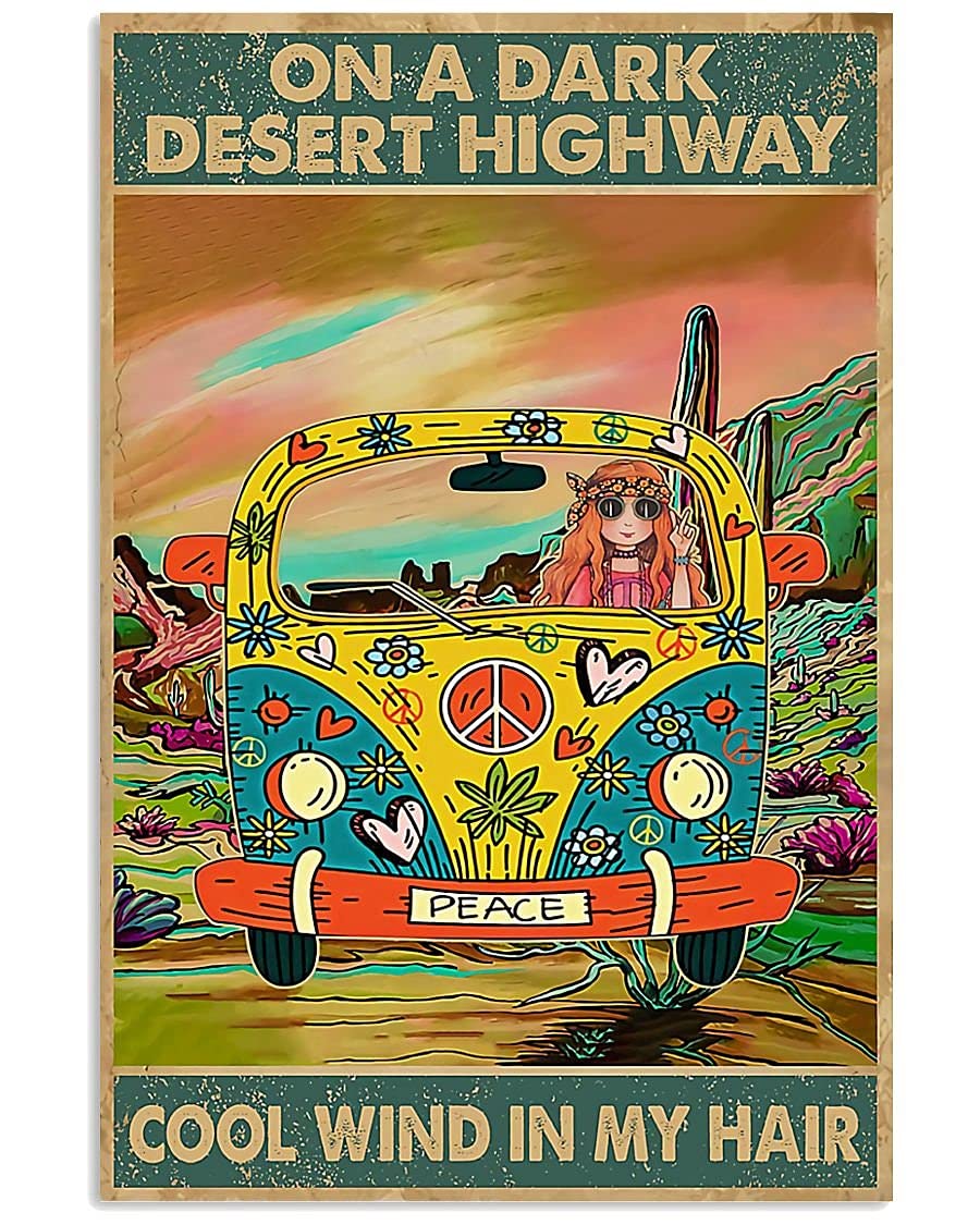 TNND Hippie Girl On A Dark Desert Highway Cool Wind In My Hair Vintage Metal Sign Art Tin Metal Poster Gift 8x12 inch