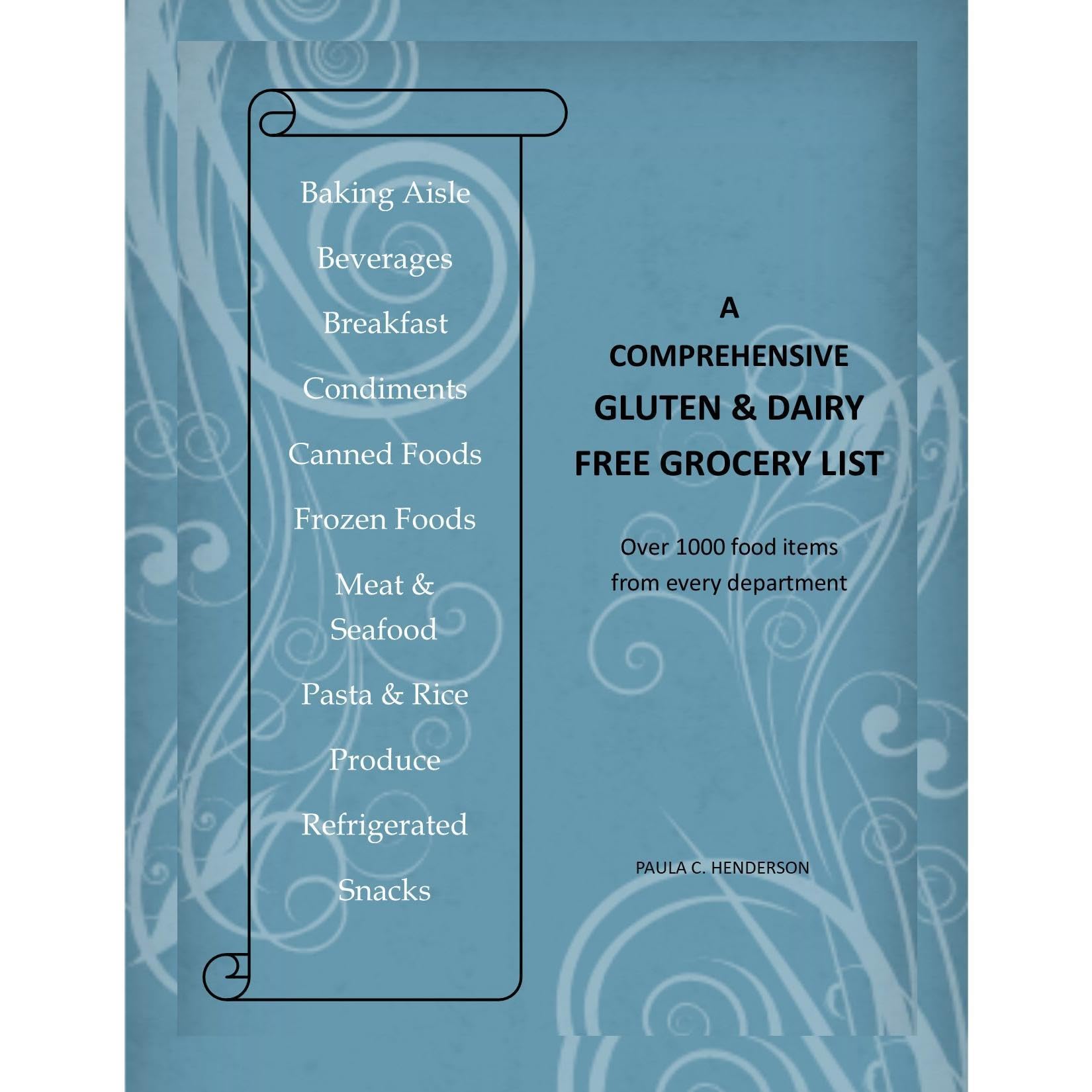 A Comprehensive Gluten & Dairy Free Grocery List