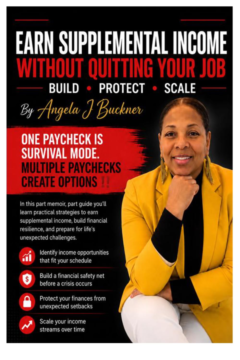 EARN SUPPLEMENTAL INCOME WITHOUT QUITTING YOUR JOB: BUILD PROTECT SCALE
