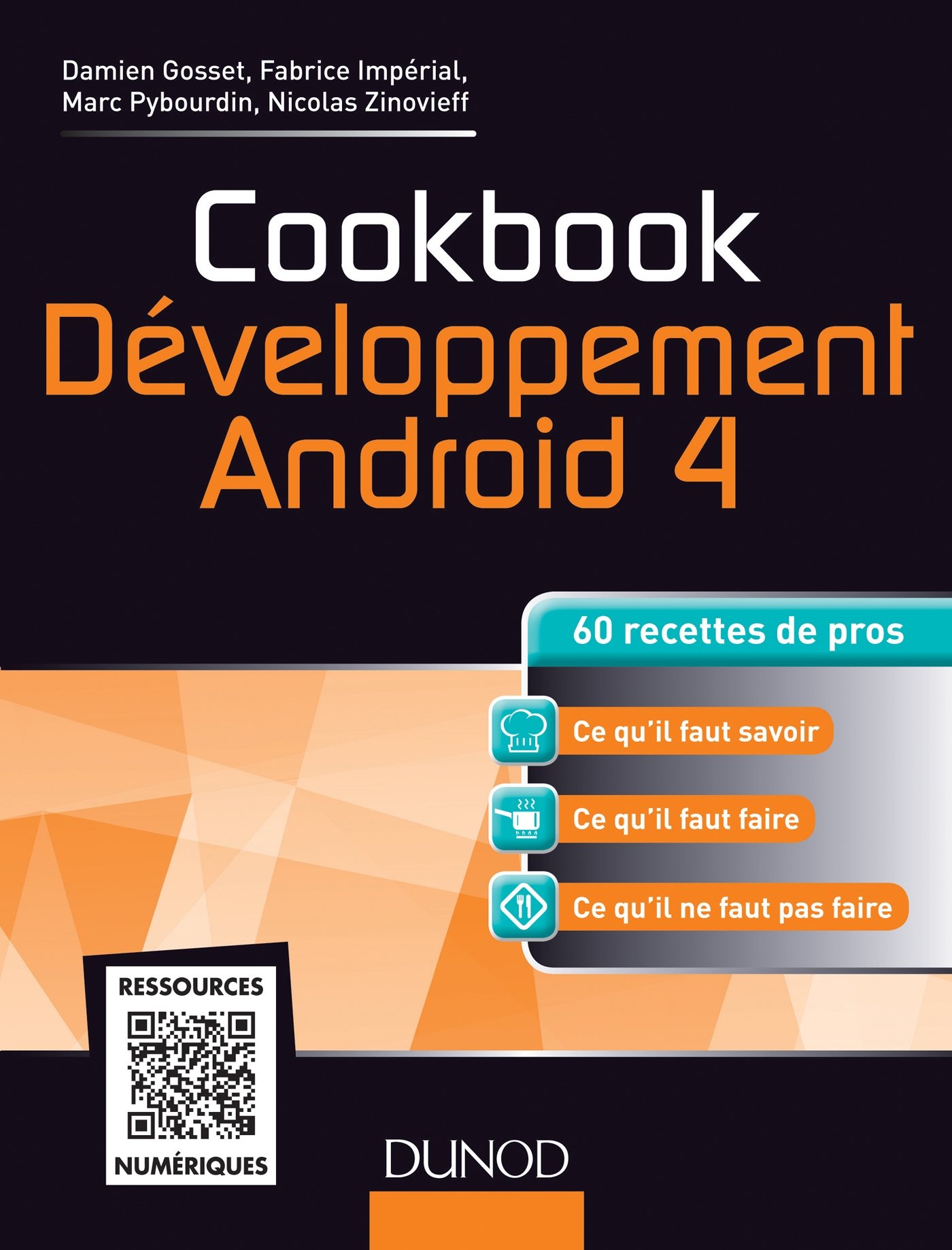Cookbook Développement Android 4: 60 recettes de pros (French Edition)