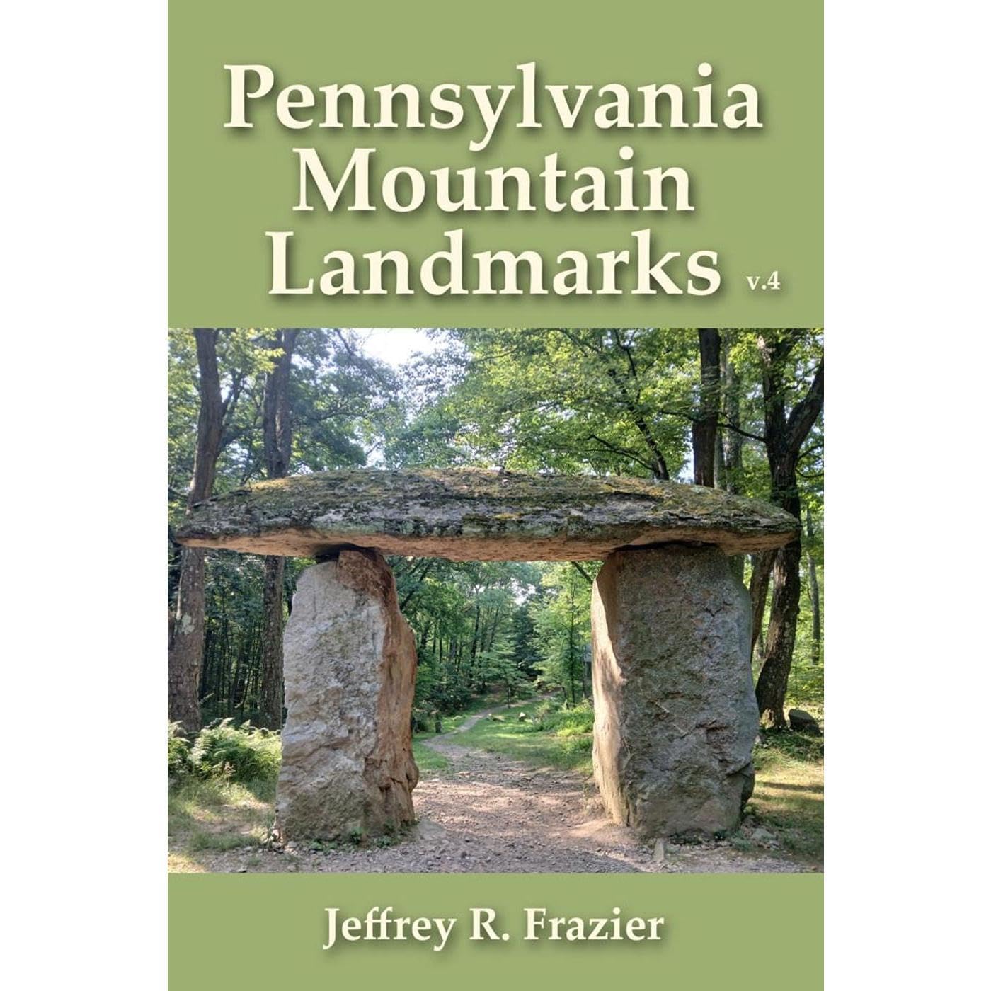 Pennsylvania Mountain Landmarks Volume 4