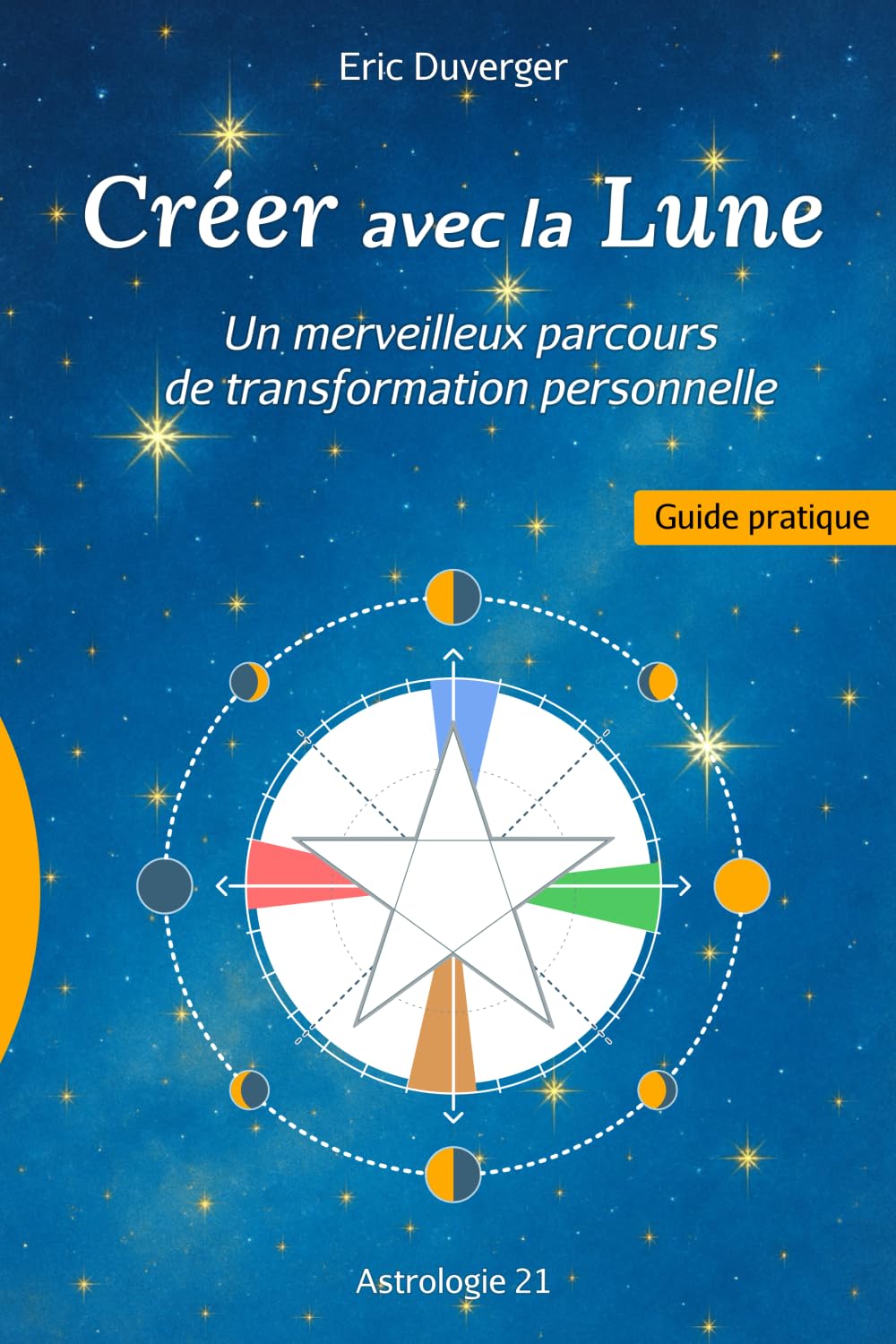 Créer avec la lune: Un merveilleux parcours de transformation personnelle