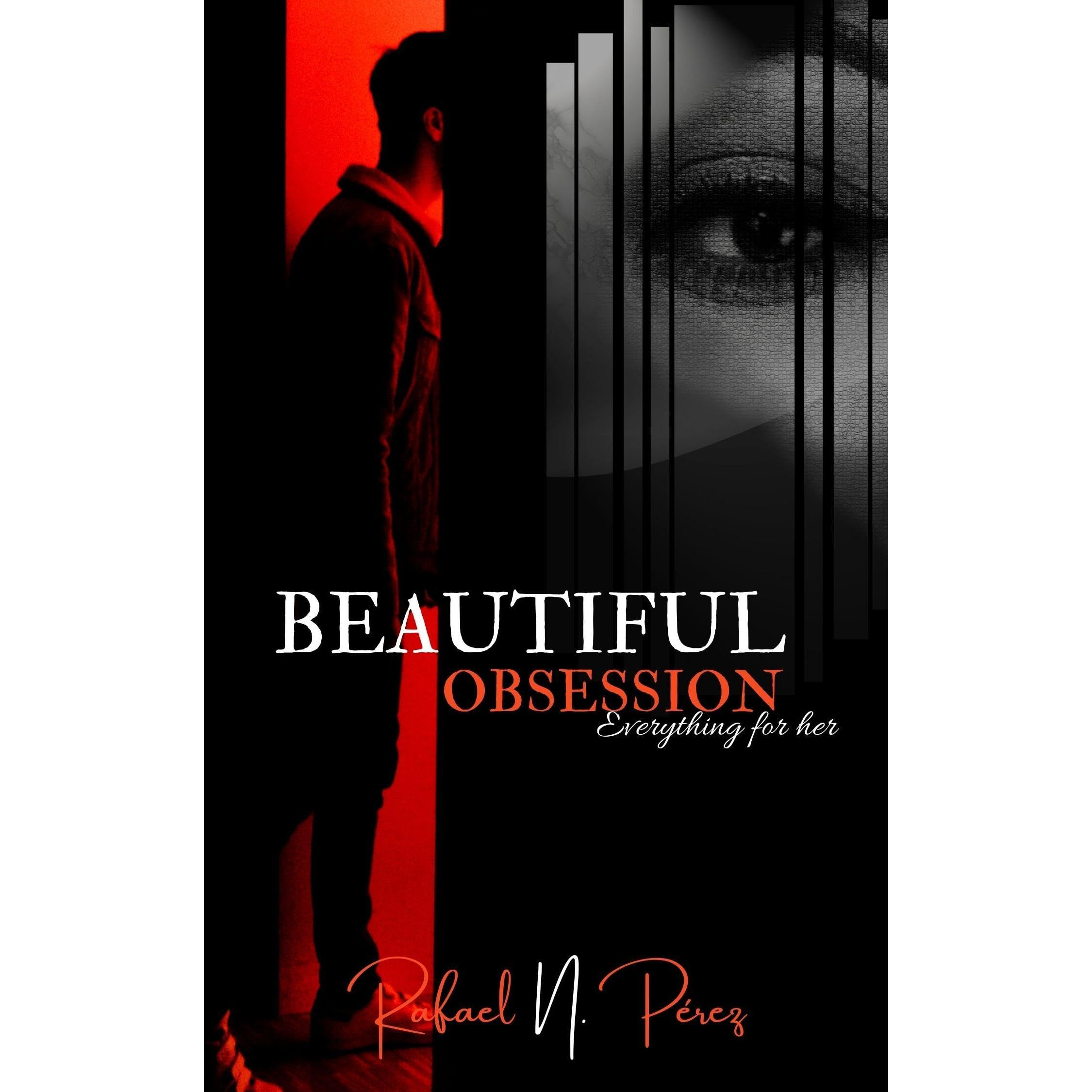 Beautiful Obsession Everything for her