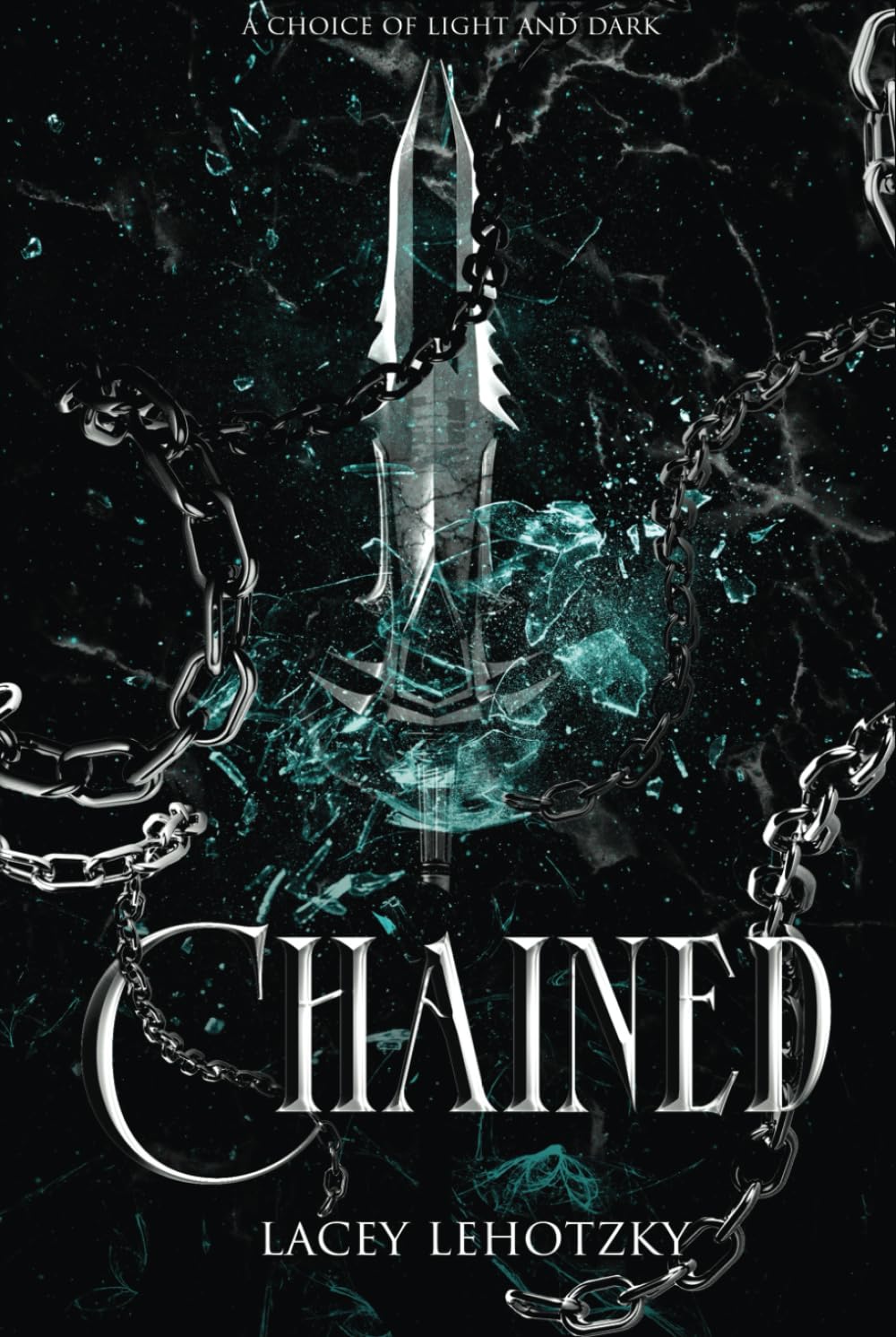 Chained (A Choice of Light and Dark)