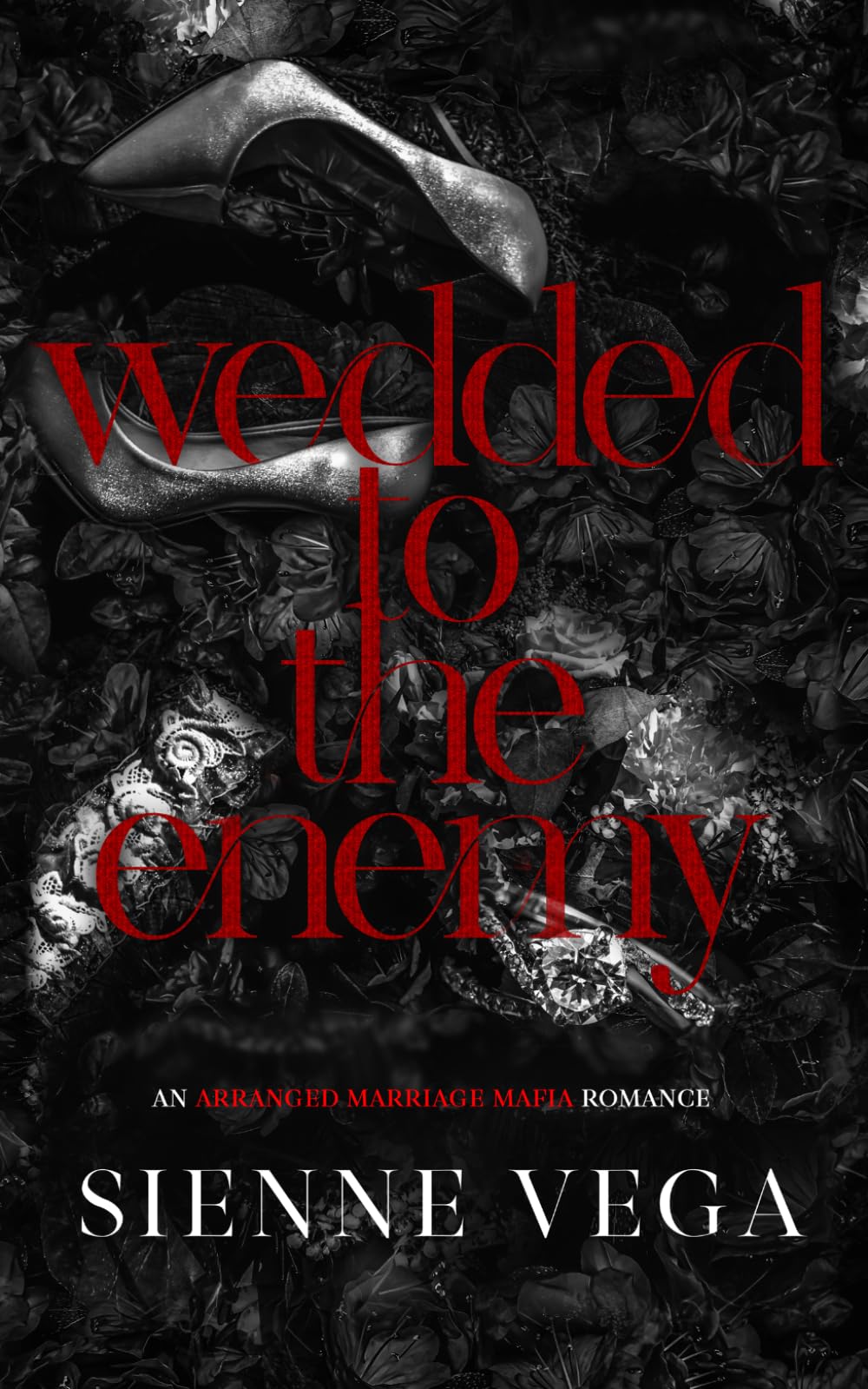 Wedded to the Enemy: A Dark Arranged Marriage Mafia Romance (The New York Underworld - The Callahans)