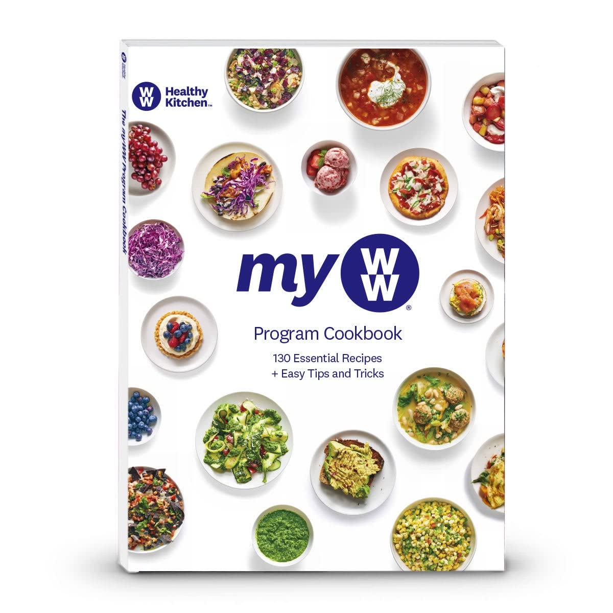 Cover of MyWW Program Cookbook - 130 Recipes to Create a Healthy Kitchen