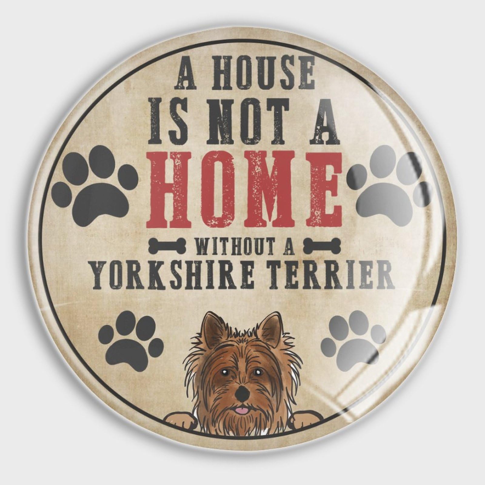 Kühlschrankmagnete aus Glas, starke Magnete mit Aufschrift "A House Is Not A Home Without A Yorkshire Terrier", für Kühlschrank, Hund, Mutter, Geschenk, Hund, Tier, lustig,