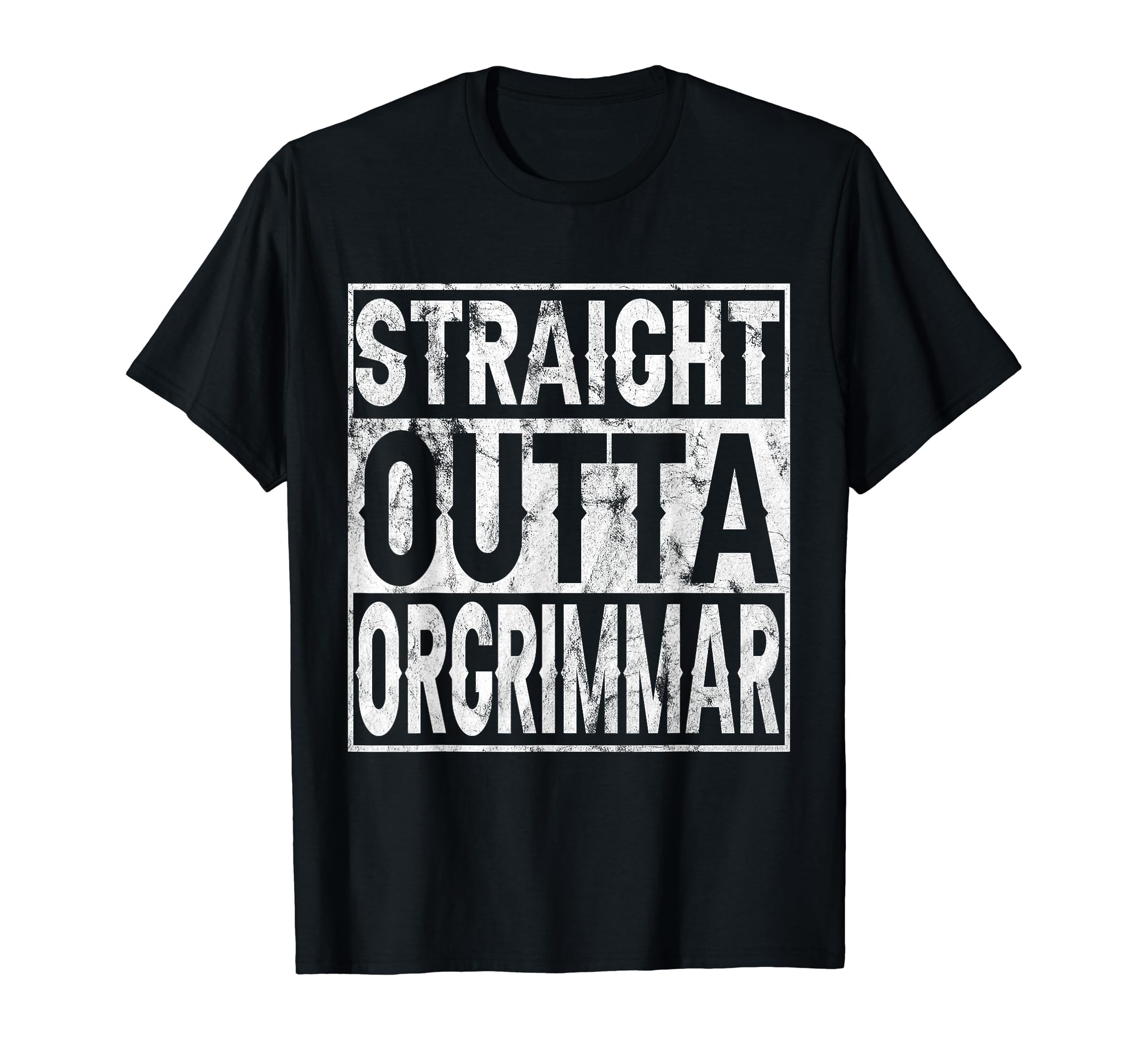 Straight Outta Orgrimmar Horde Gamer Tee & CoStraight Outta Orgrimmar Horde Gamer Tee T-Shirt