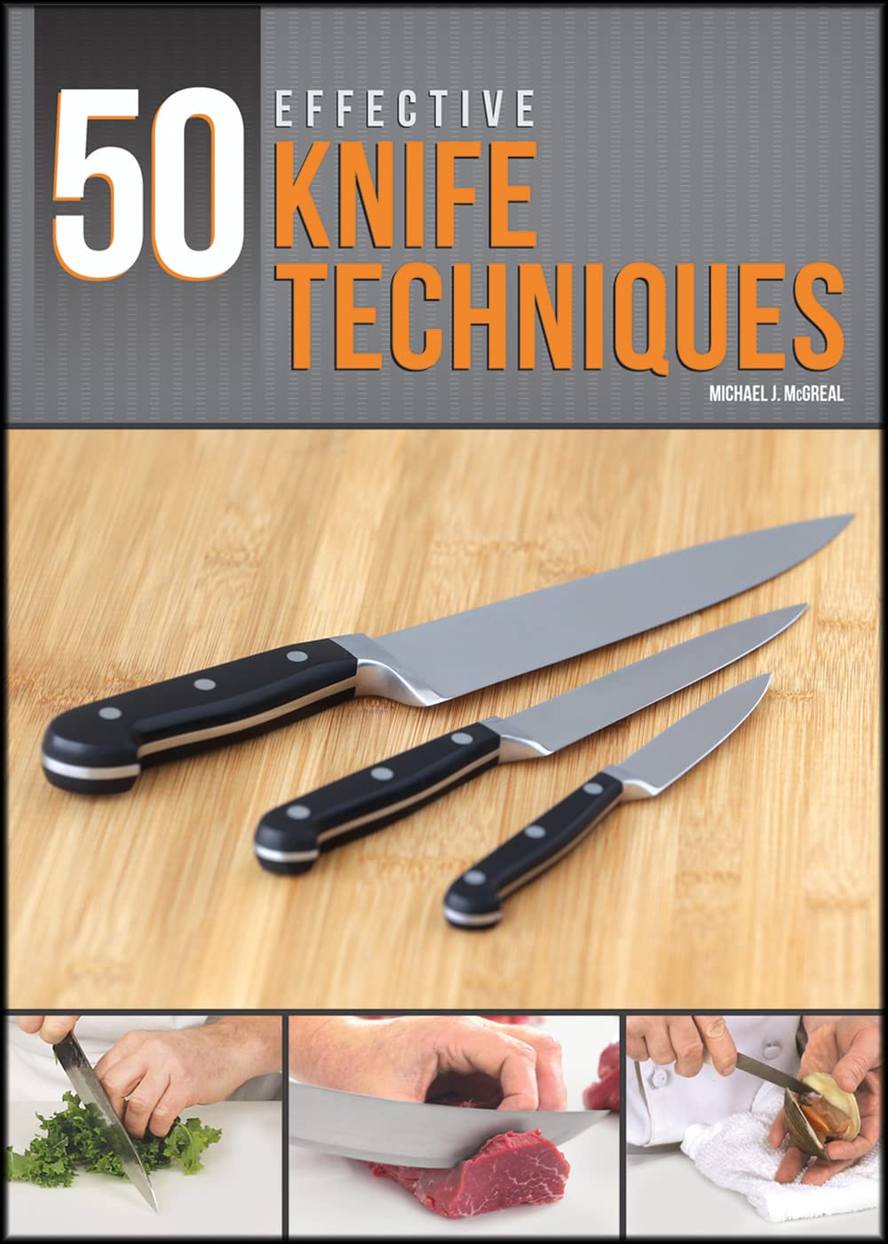 50 Effective Knife Techniques