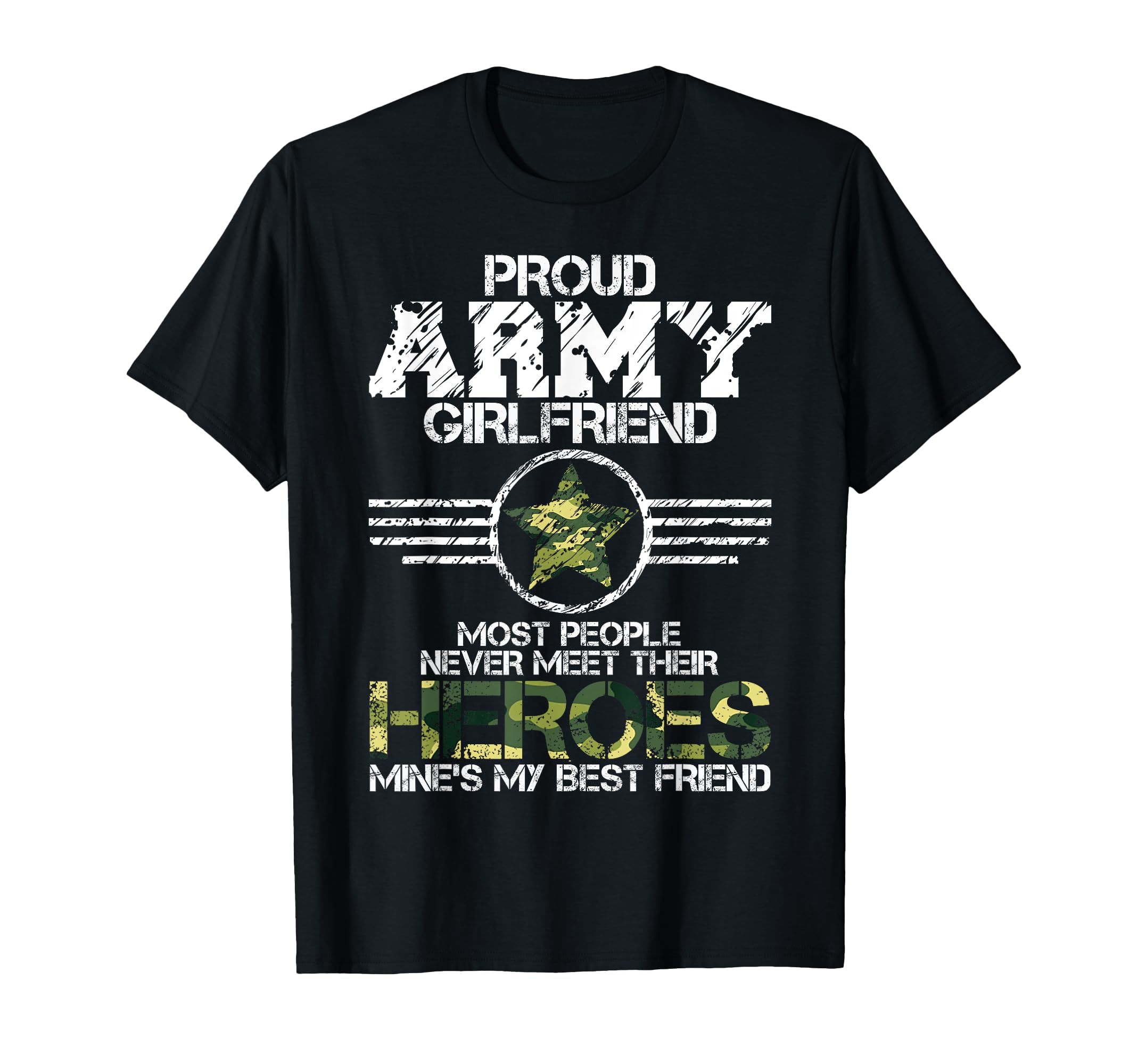 Military Appreciation Day Proud Army Girlfriend Gift T Shirt T-Shirt
