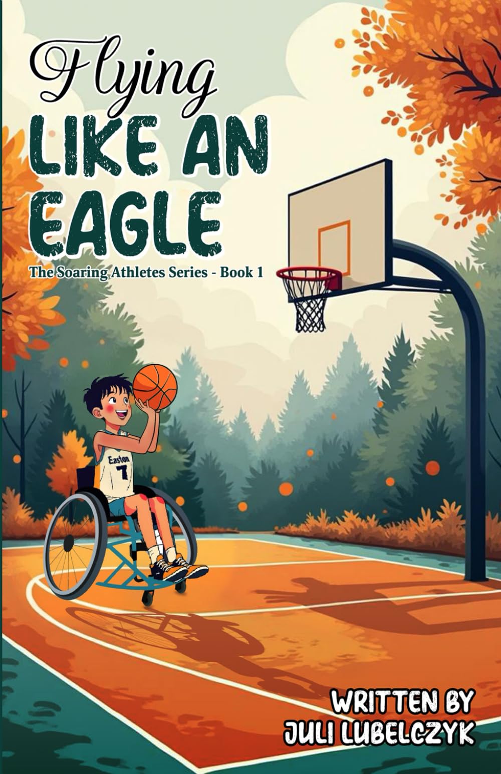 Flying Like an Eagle: The Soaring Athletes Series - Book 1