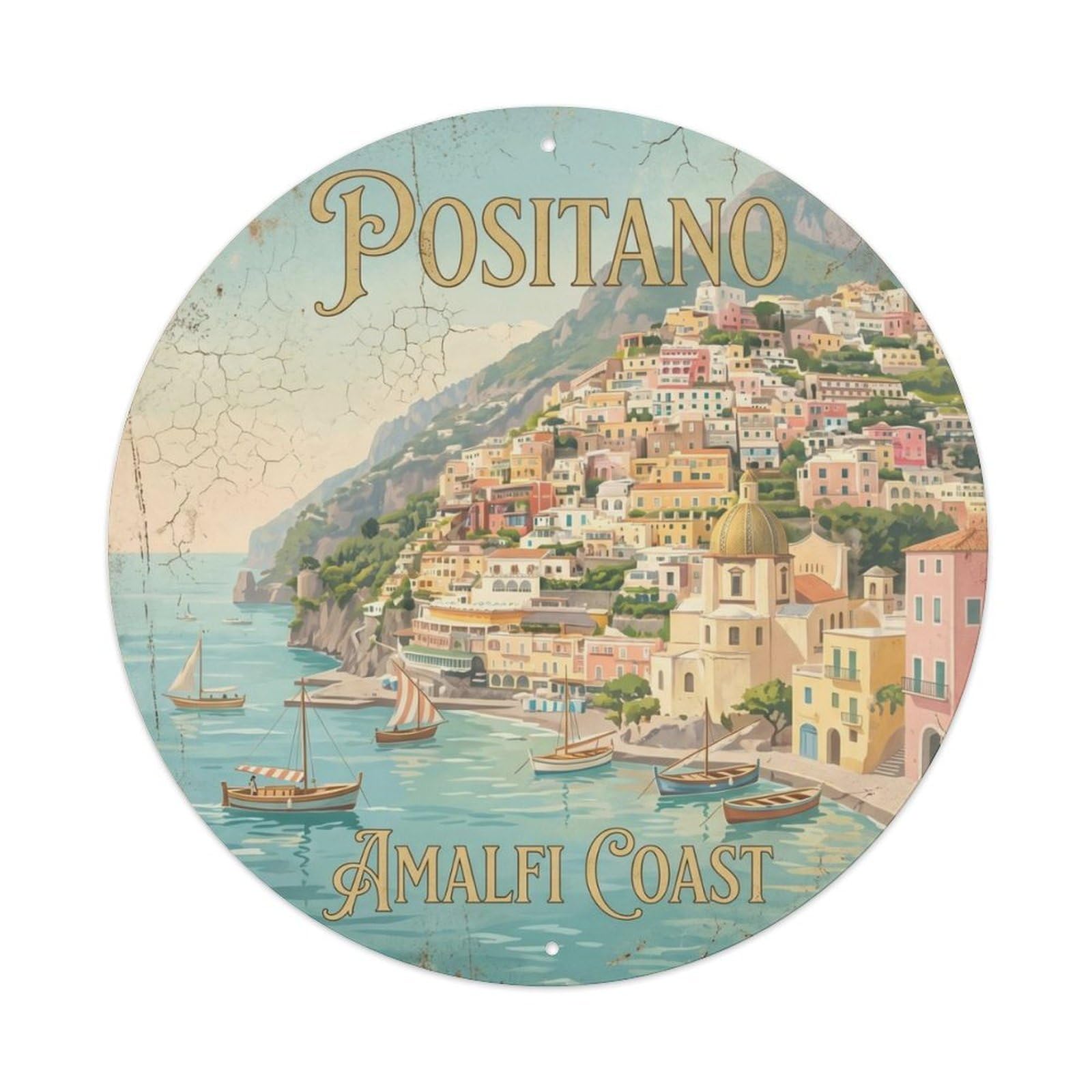 Vintage Travel Positano Cliffside Coastal Metal Tin Sign Plaque Wall Decor for Cafe, Club Bar, Office, Home Garden Round Metal Poster 8x8Inch