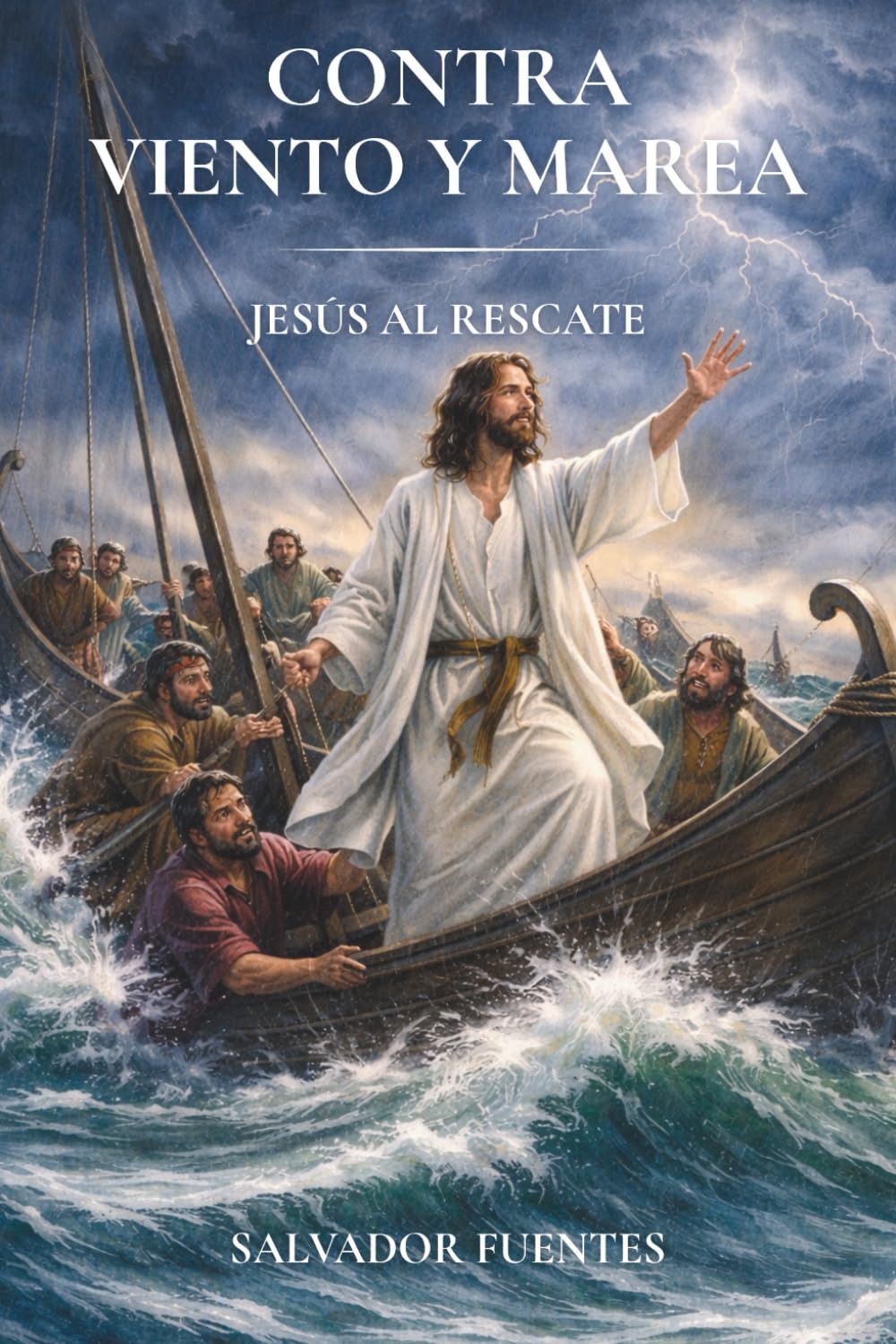 Contra viento y marea: Jesús al rescate