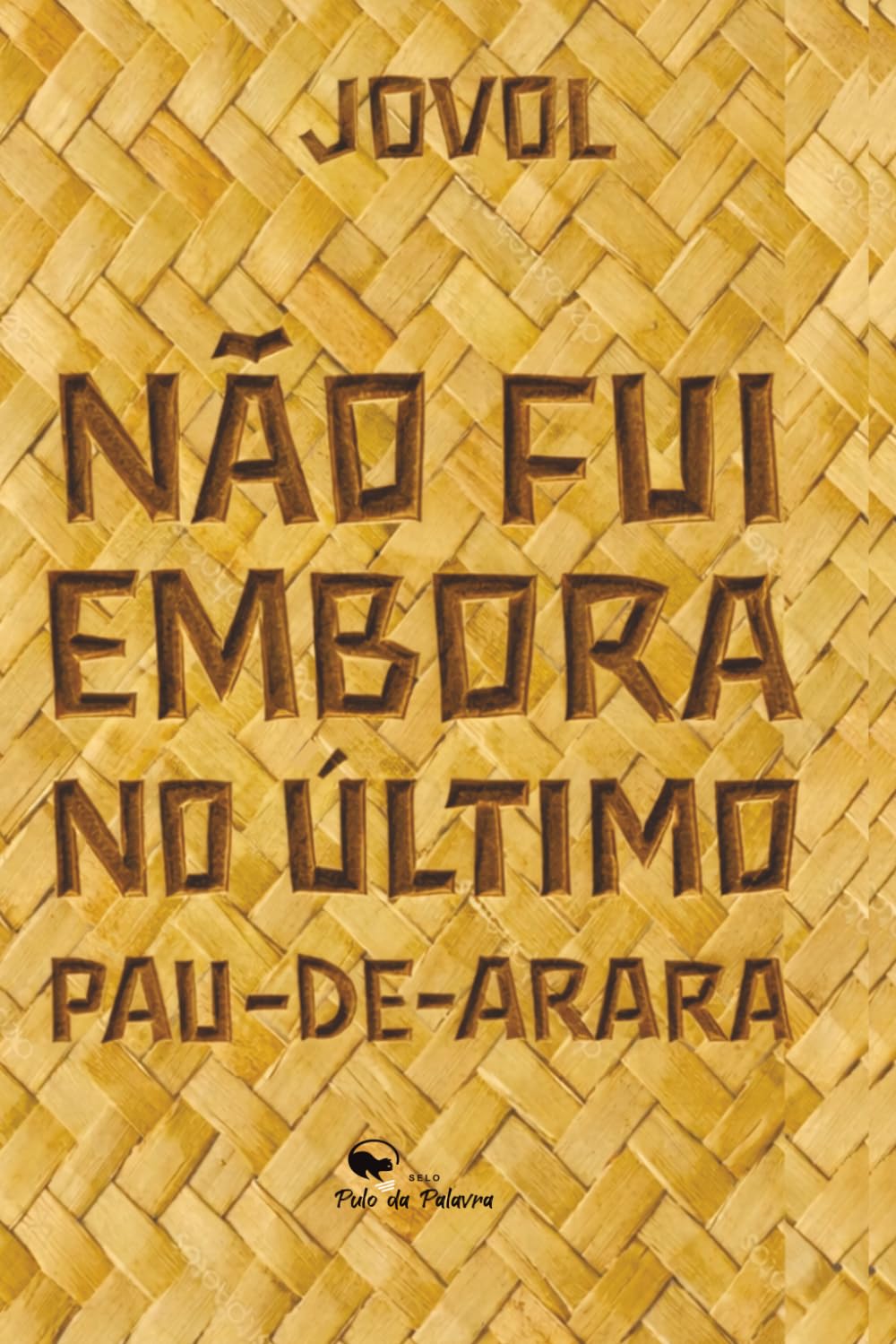 NÃO FUI ME EMBORA NO ÚLTIMO PAU-DE-ARARA