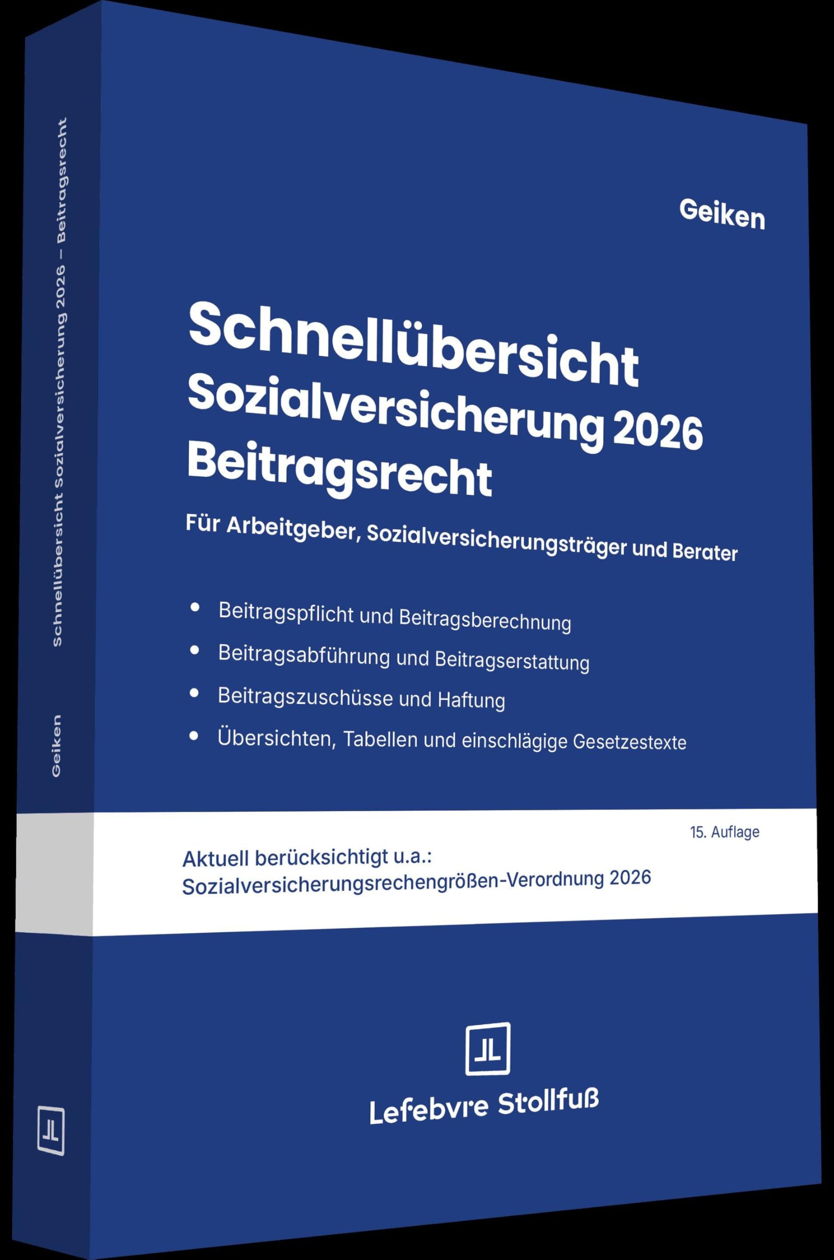 Schnellübersicht Sozialversicherung 2026 Beitragsrecht: Für Arbeitgeber, Krankenkassen und Berater